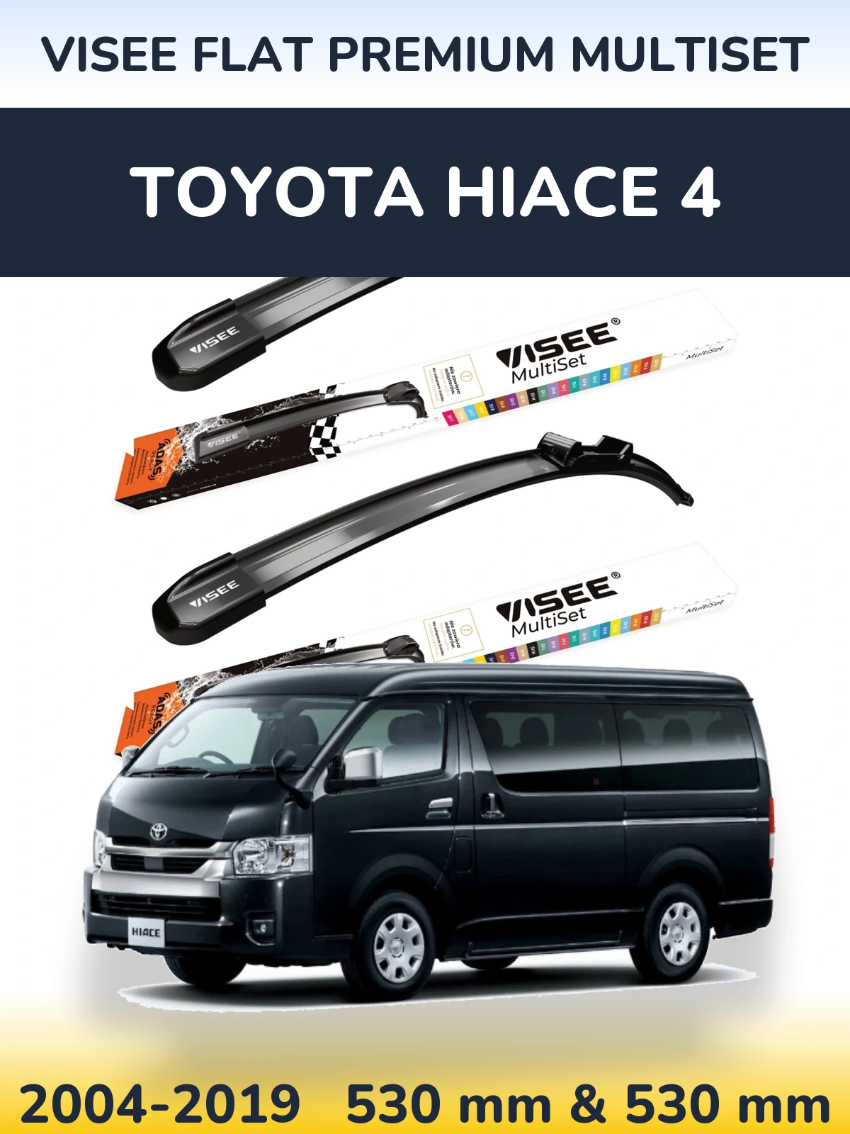 Ștergătoare VISEE FLAT PREMIUM MultiSet pentru Toyota Hiace 4