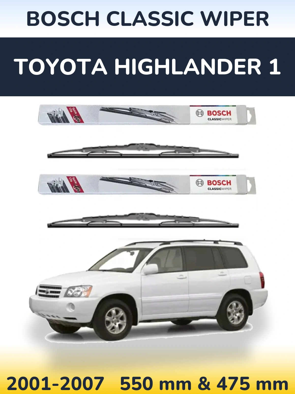 Ștergătoare BOSCH Classic Wiper pentru Toyota Highlander 1