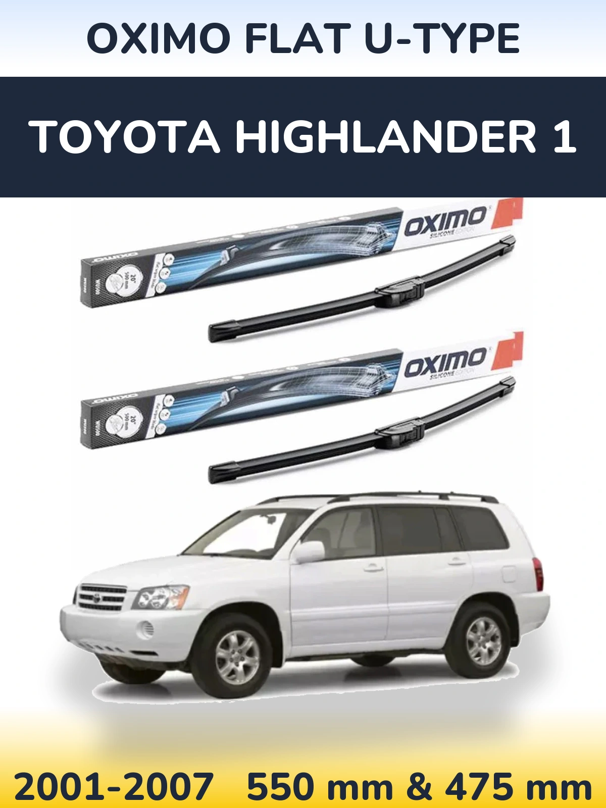 Комплект передних дворников Oximo Flat U-type 550 & 475 мм для Toyota Highlander 1 2001-2007