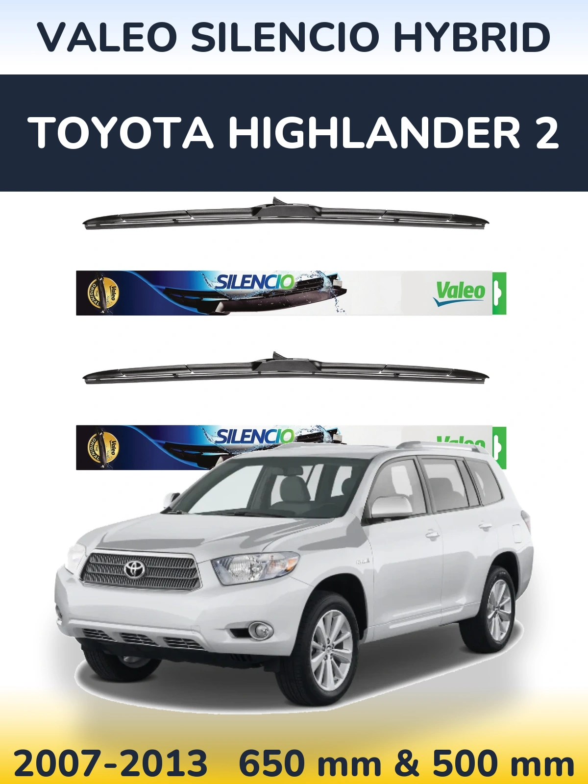 Ștergătoare Valeo Silencio Hybrid pentru Toyota Highlander 2