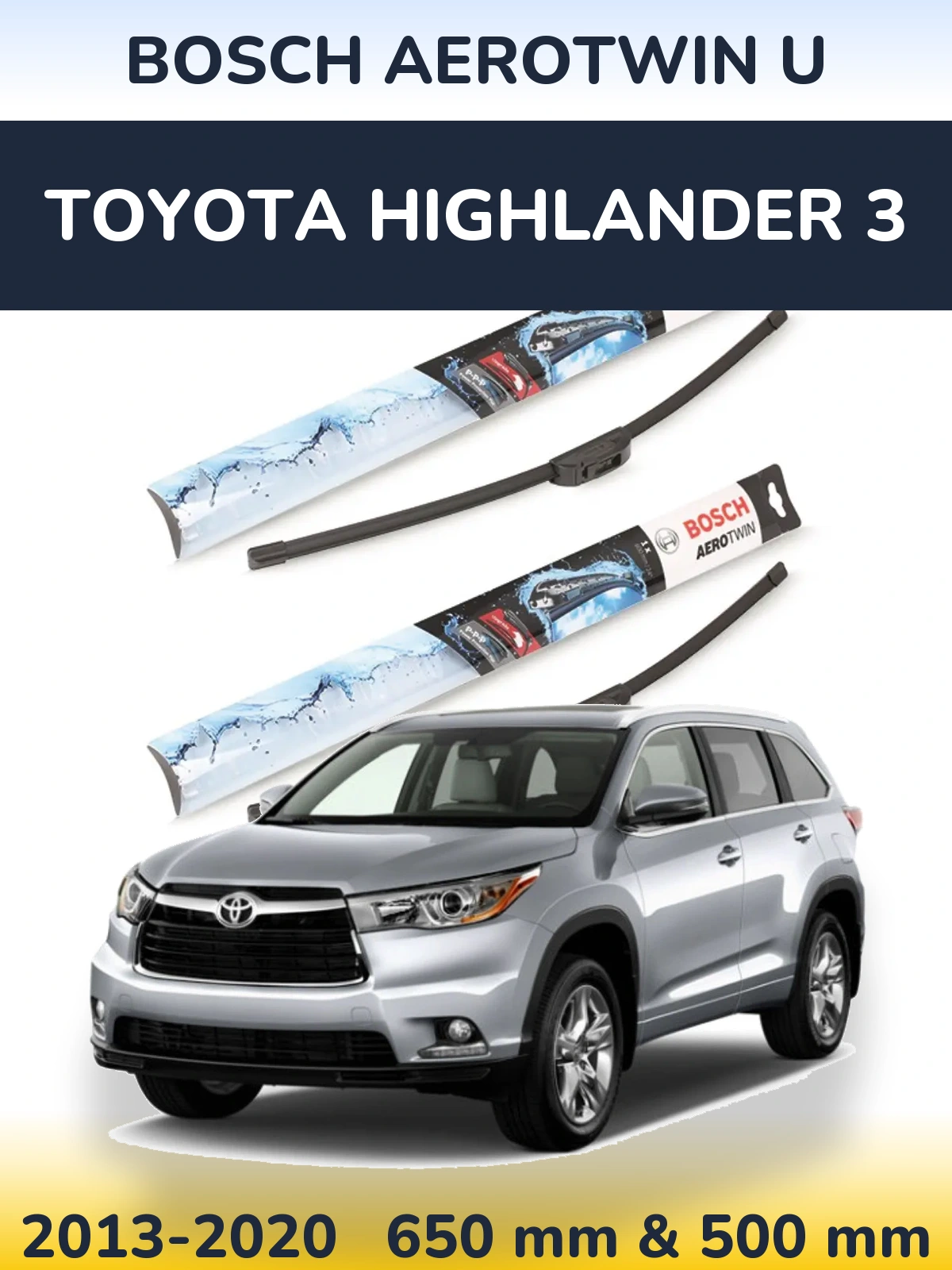 Комплект передних дворников BOSCH AeroTwin U 650 & 500 мм для Toyota Highlander 3 2013-2020