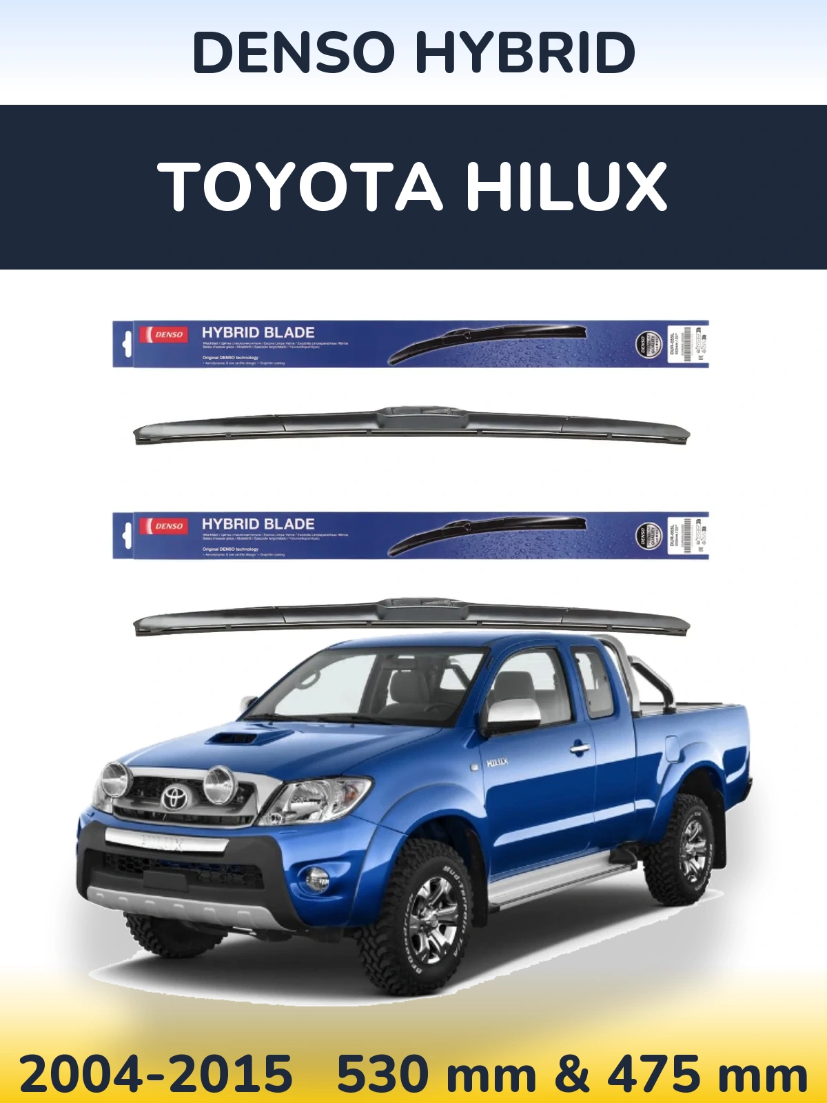 Ștergătoare Denso Hybrid pentru Toyota Hilux