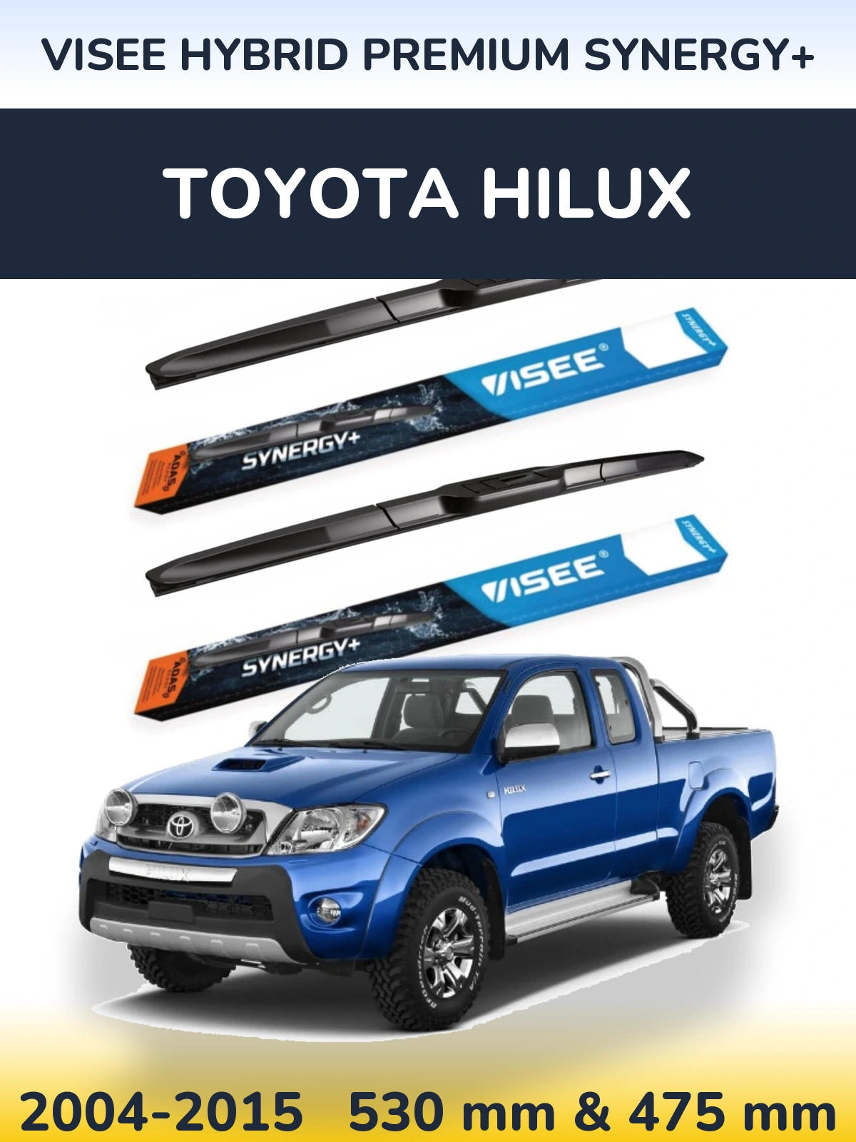 Ștergătoare VISEE HYBRID PREMIUM SYNERGY+ pentru Toyota Hilux