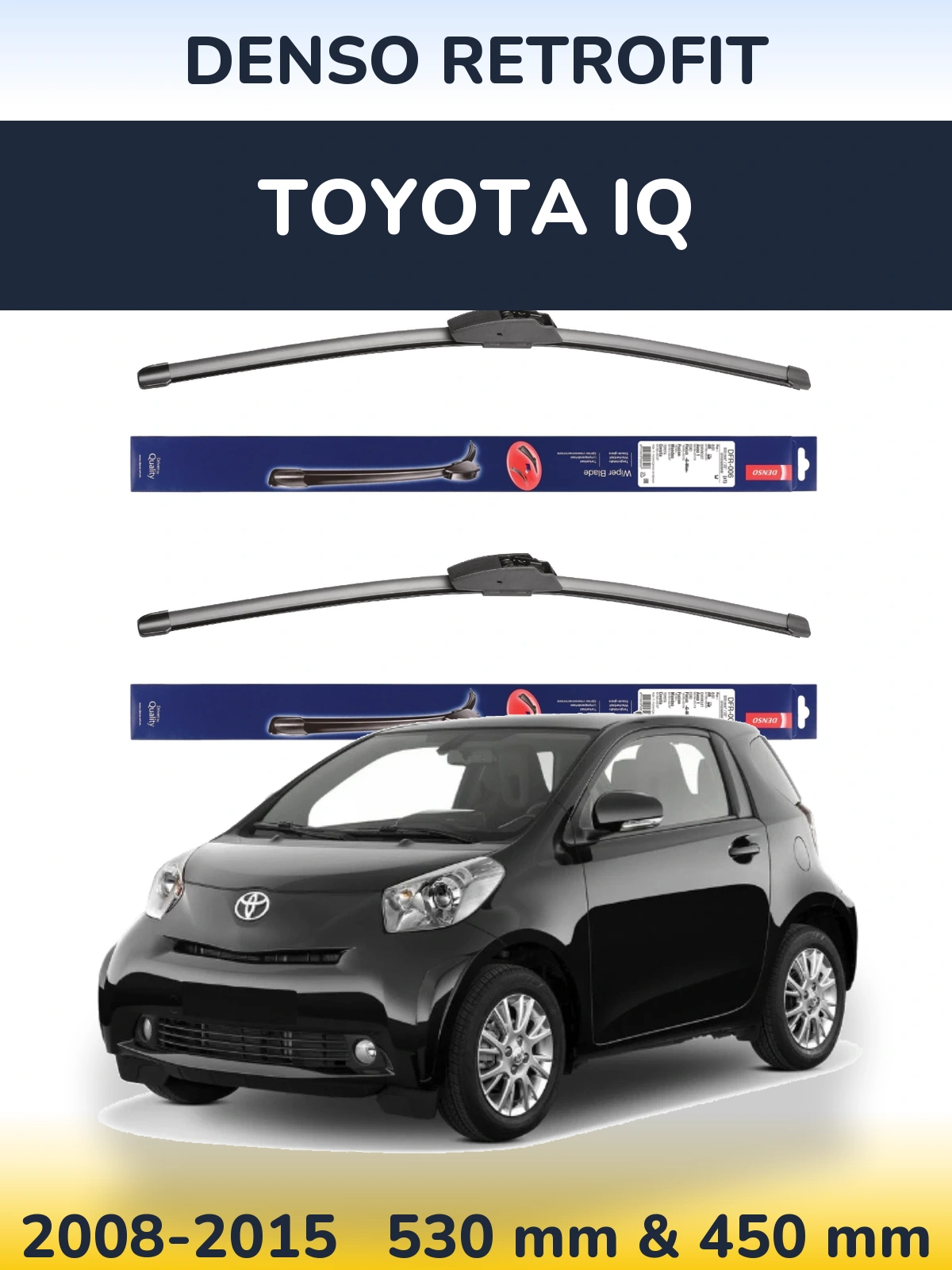 Front wiper blade set Denso Retrofit 530 & 450 mm for Toyota iQ 2008-2015