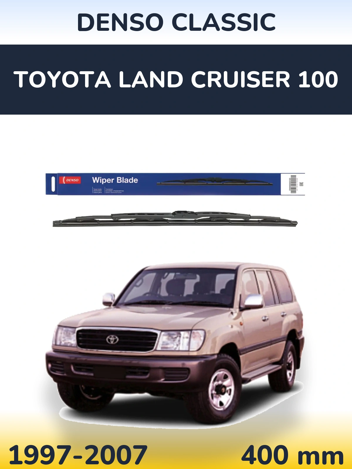 Ștergătoare Denso Classic pentru Toyota Land Cruiser 100