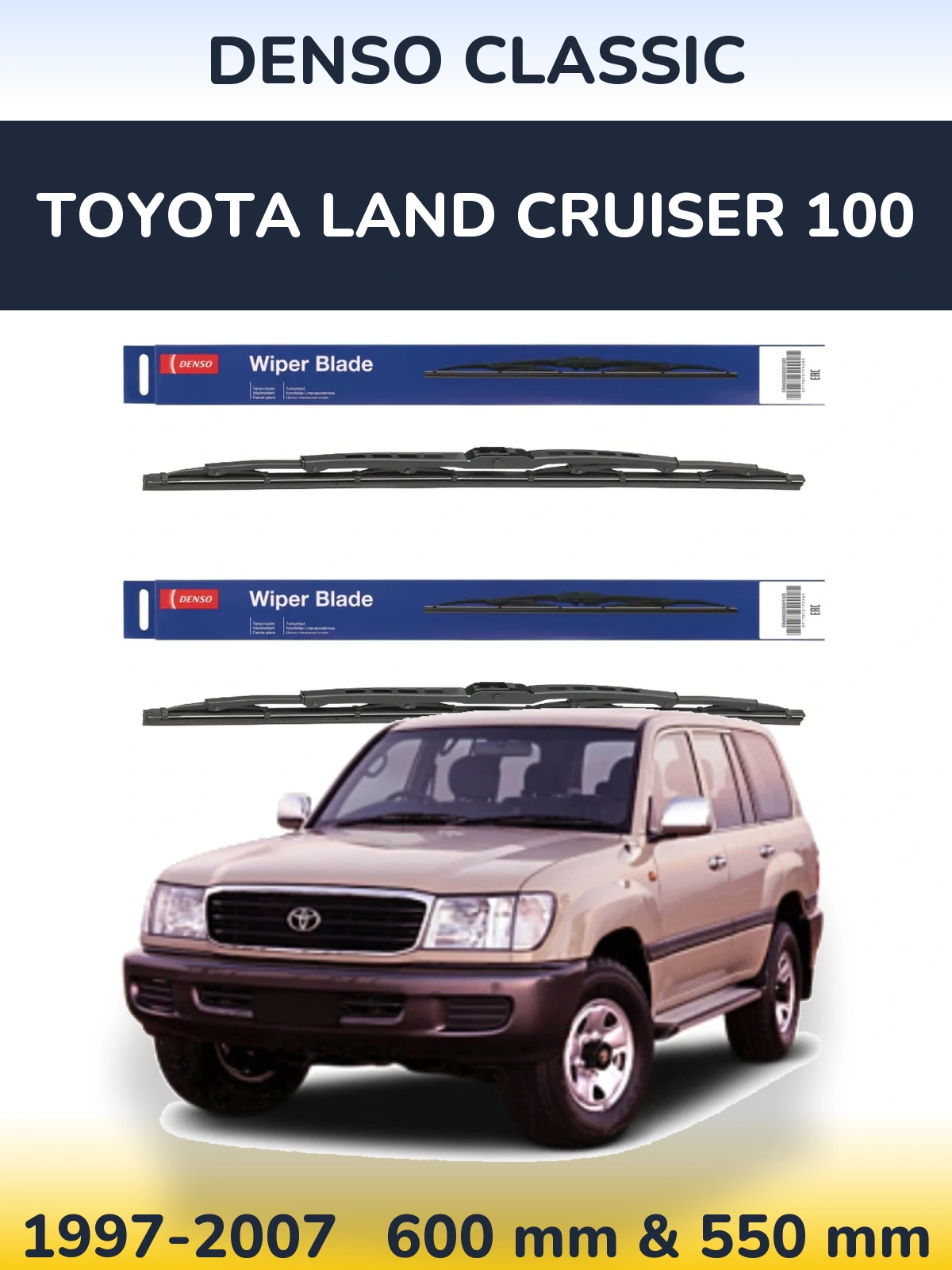 Ștergătoare Denso Classic pentru Toyota Land Cruiser 100