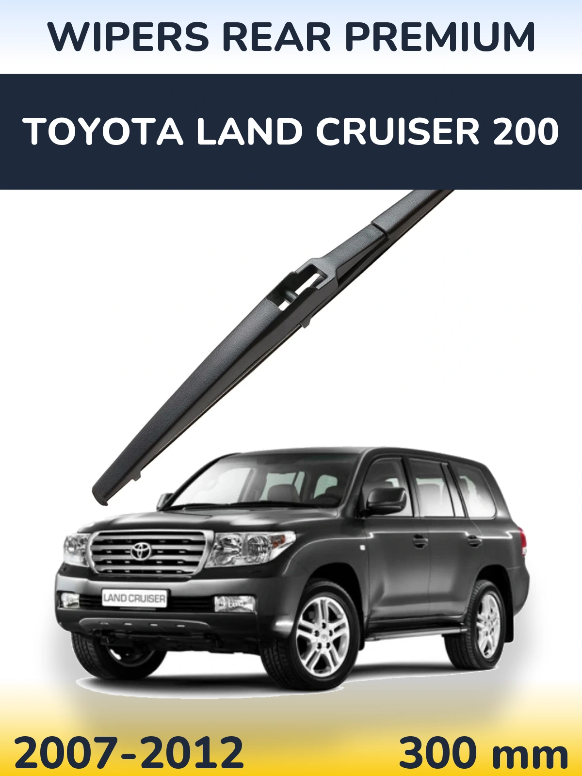 Ștergătoare WIPERS REAR PREMIUM pentru Toyota Land Cruiser 200