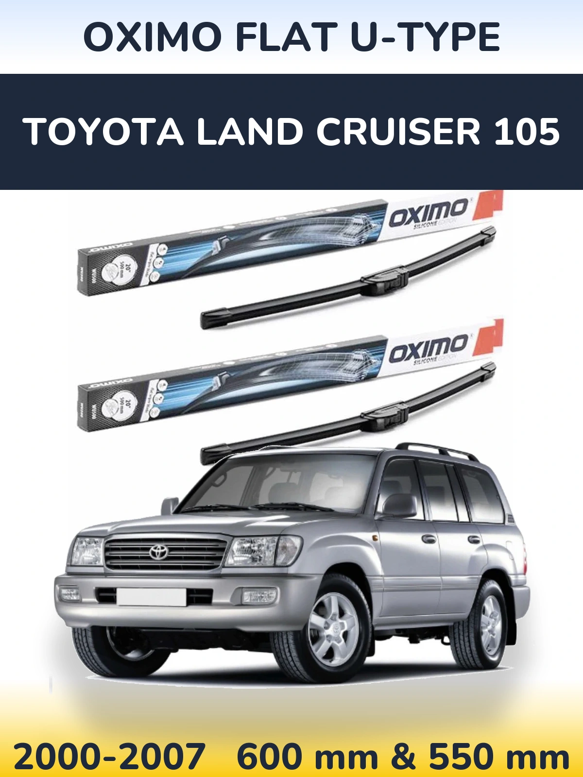 Ștergătoare Oximo Flat U-type pentru Toyota Land Cruiser 105