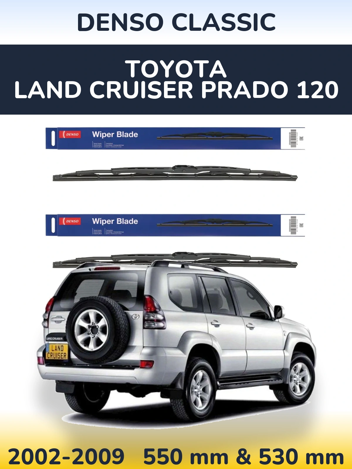 Ștergătoare Denso Classic pentru Toyota Land Cruiser Prado 120
