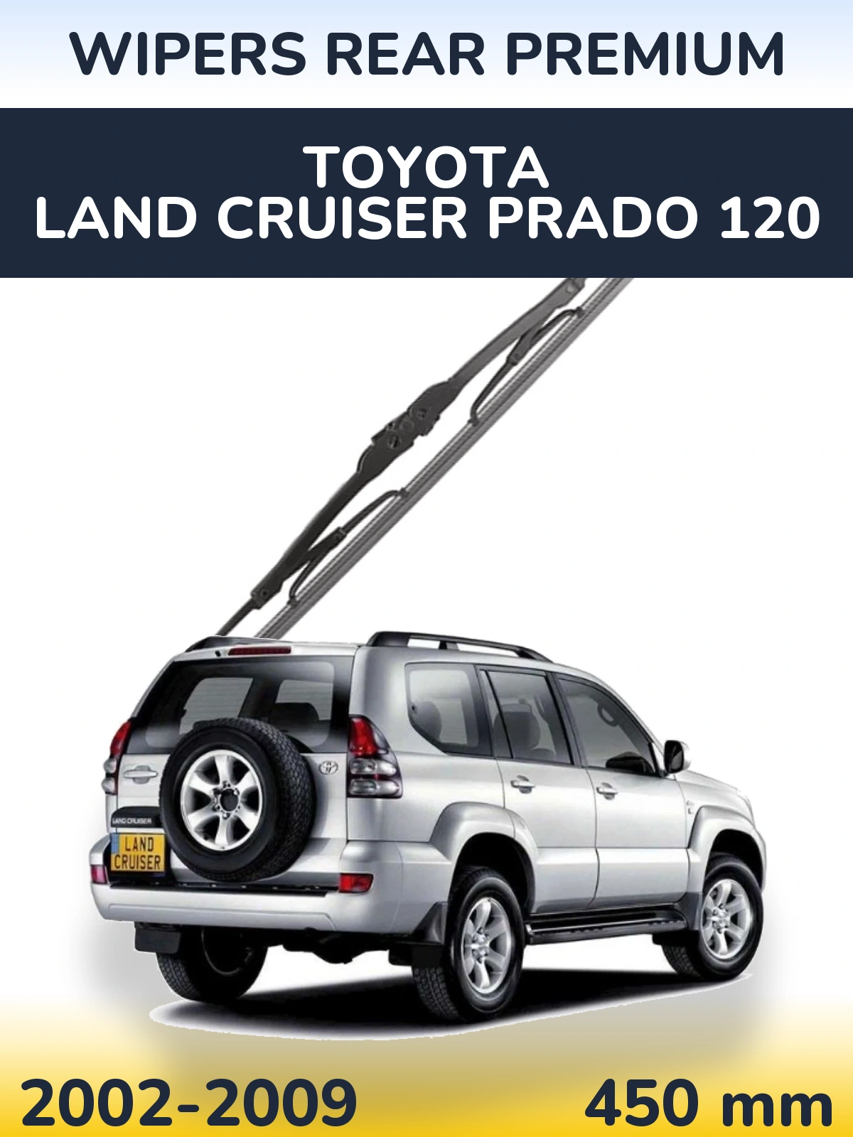 Ștergătoare WIPERS REAR PREMIUM pentru Toyota Land Cruiser Prado 120