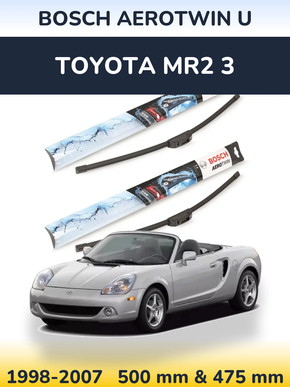 Front wiper blade set BOSCH AeroTwin U 500 & 475 mm for Toyota MR2 3 1998-2007
