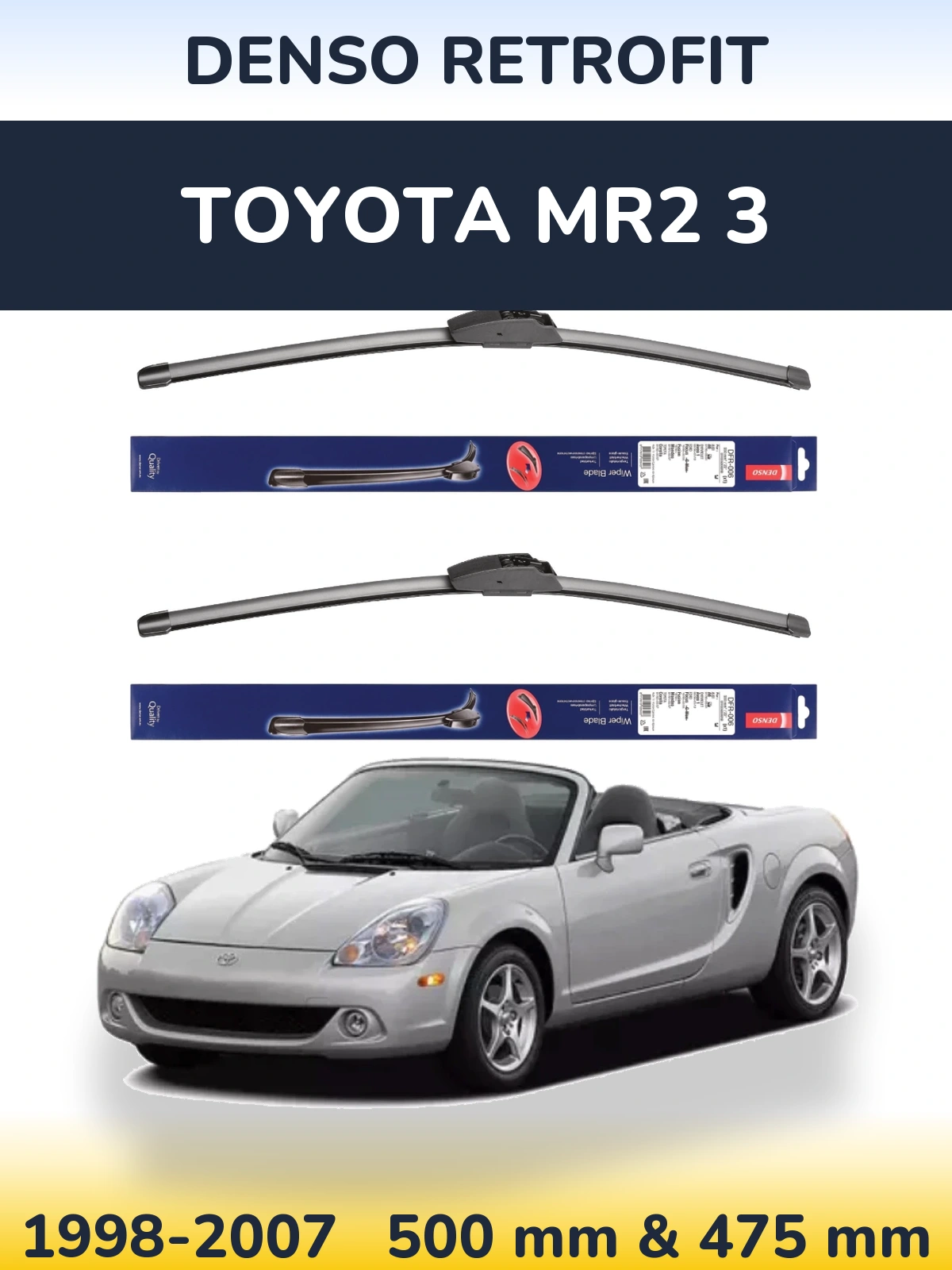 Ștergătoare Denso Retrofit pentru Toyota MR2 3