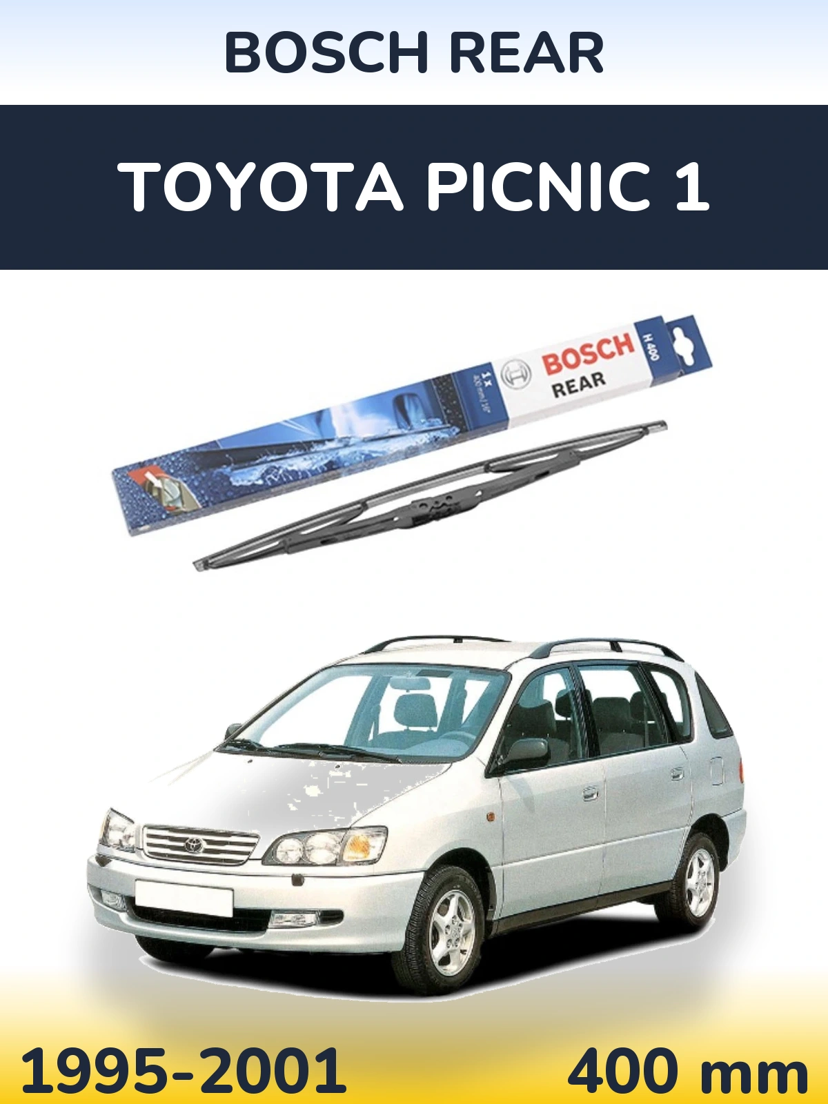 Ștergătoare BOSCH Rear pentru Toyota Picnic 1