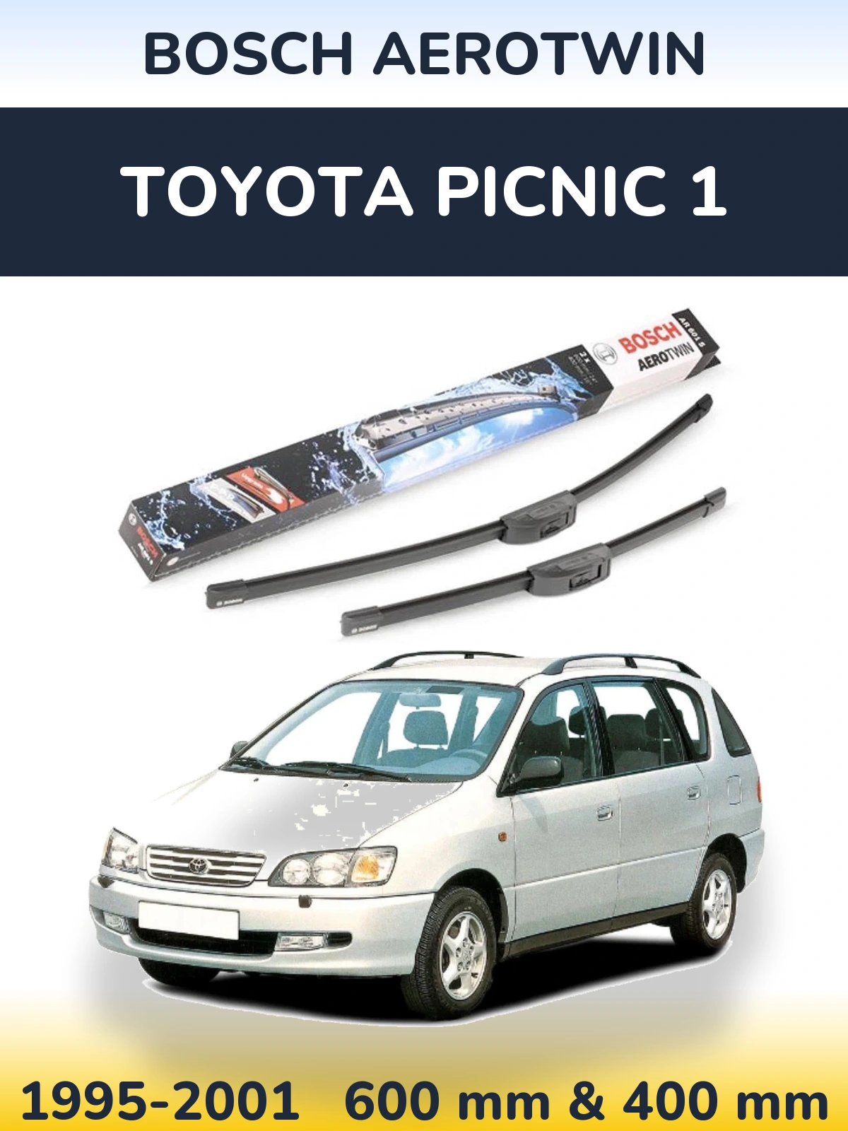 Ștergătoare BOSCH AeroTwin pentru Toyota Picnic 1