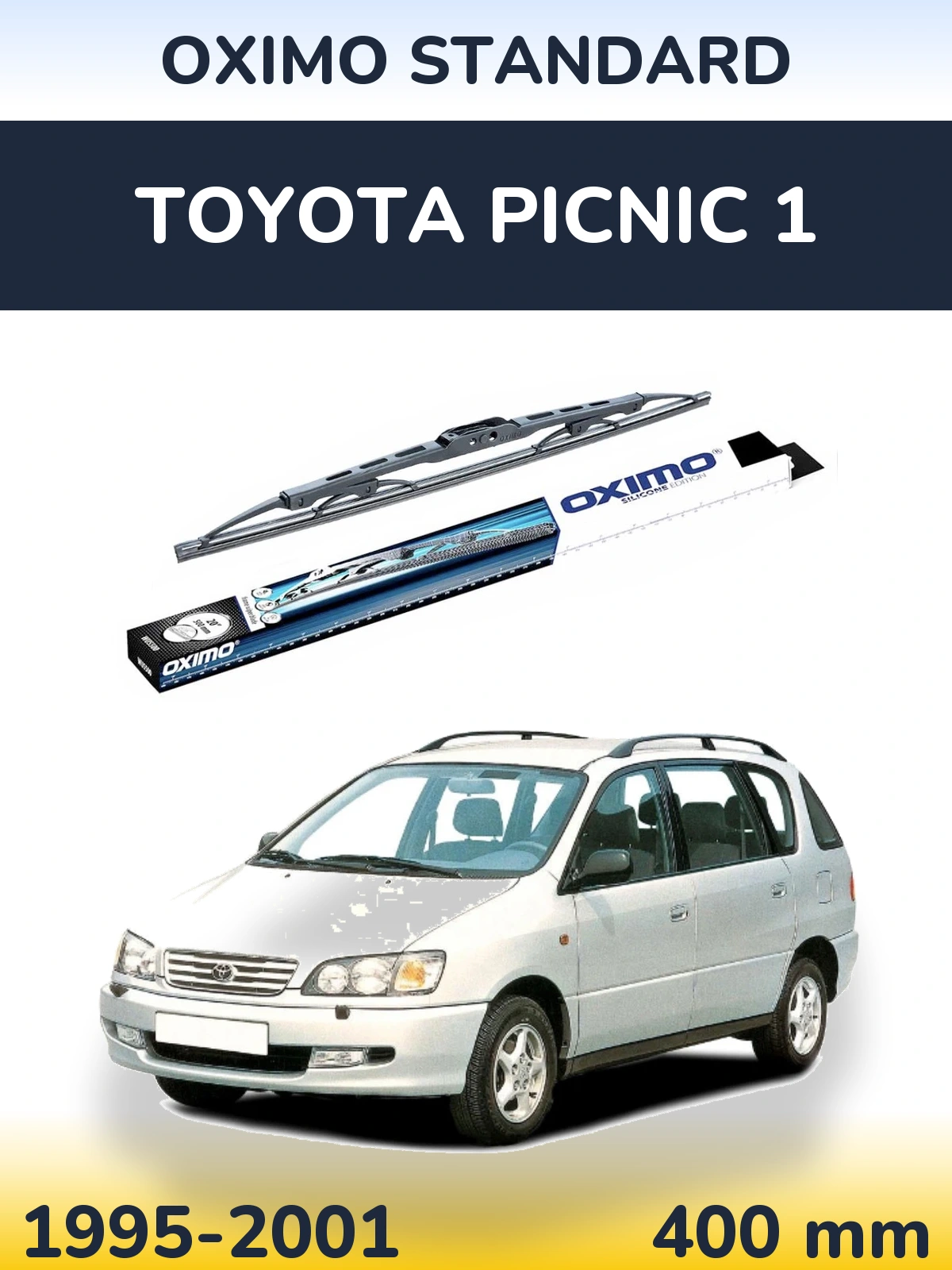 Ștergătoare Oximo Standard pentru Toyota Picnic 1