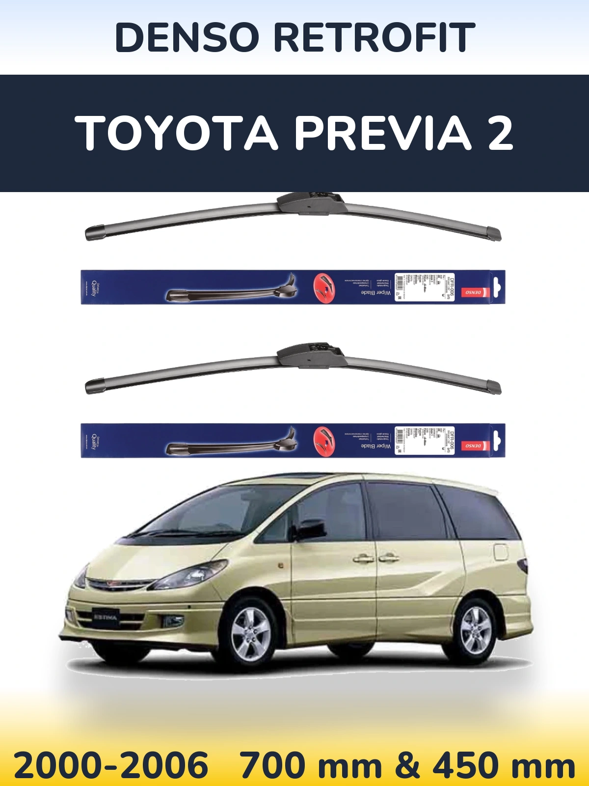 Ștergătoare Denso Retrofit pentru Toyota Previa 2