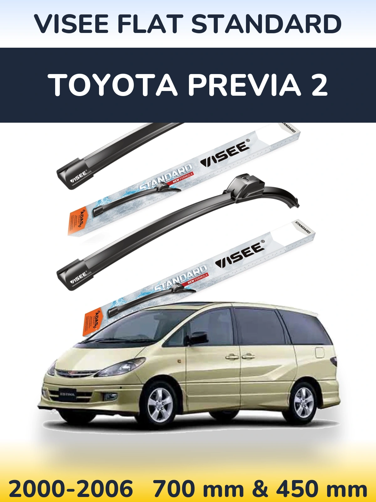 Ștergătoare VISEE FLAT STANDARD pentru Toyota Previa 2