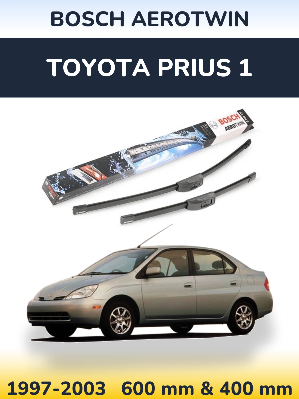 Ștergătoare BOSCH AeroTwin pentru Toyota Prius 1