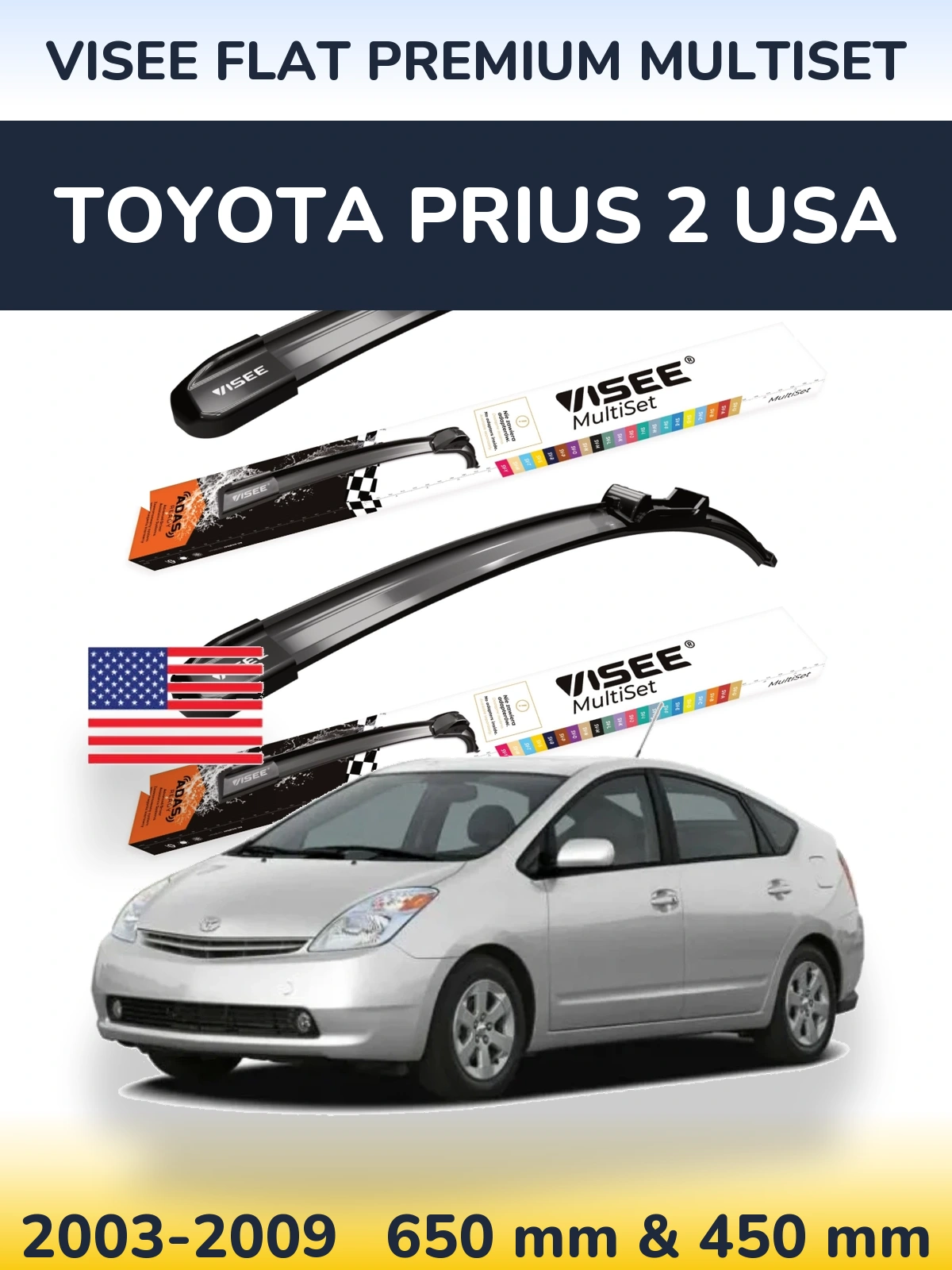 Ștergătoare VISEE FLAT PREMIUM MultiSet pentru Toyota Prius 2 USA