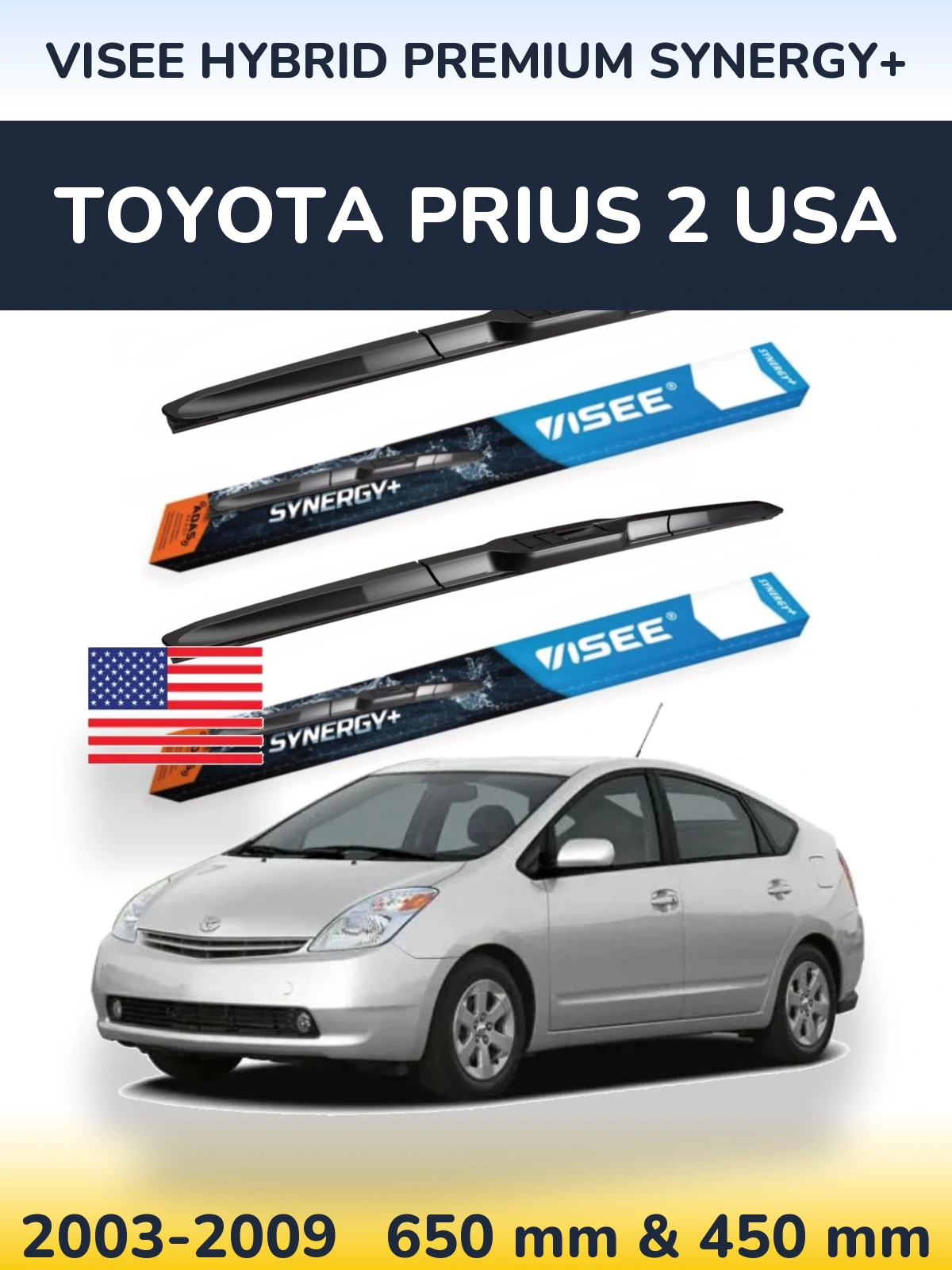 Ștergătoare VISEE HYBRID PREMIUM SYNERGY+ pentru Toyota Prius 2 USA