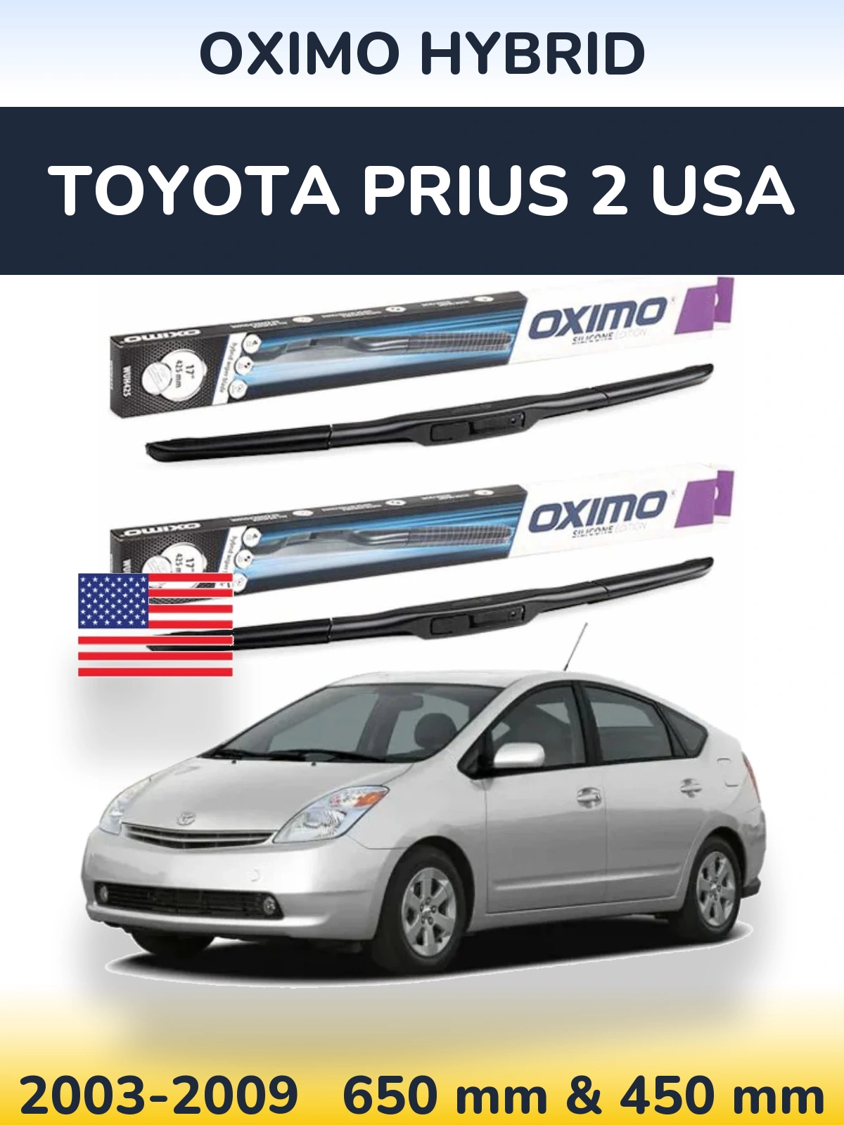 Ștergătoare Oximo Hybrid pentru Toyota Prius 2 USA