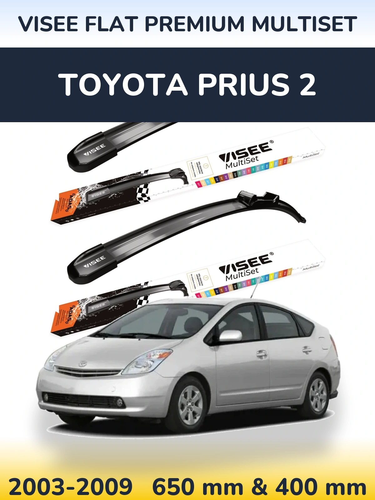 Ștergătoare VISEE FLAT PREMIUM MultiSet pentru Toyota Prius 2