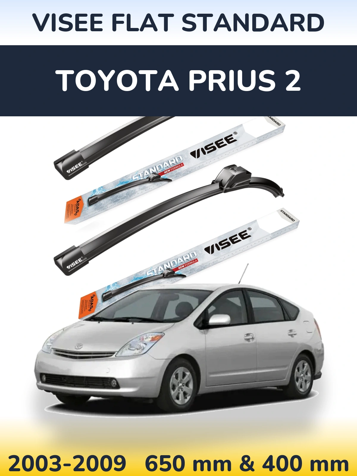 Ștergătoare VISEE FLAT STANDARD pentru Toyota Prius 2
