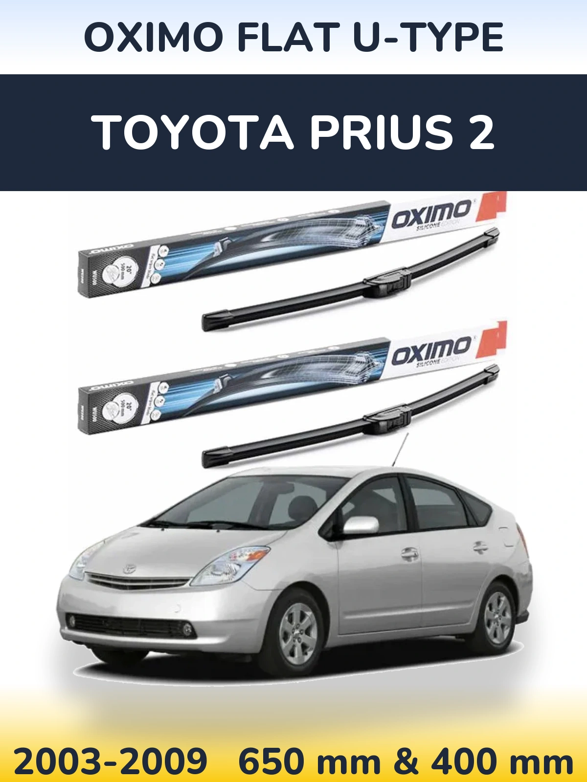 Ștergătoare Oximo Flat U-type pentru Toyota Prius 2