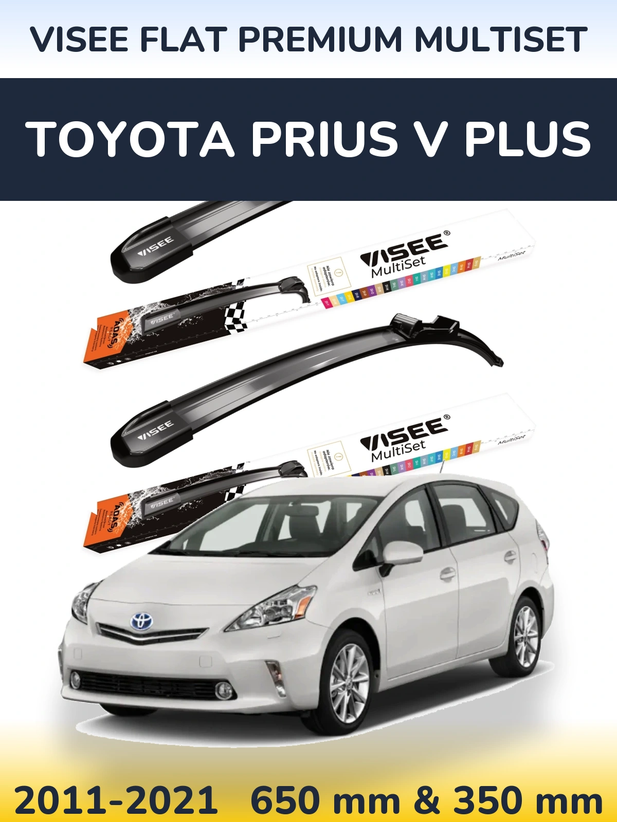 Ștergătoare VISEE FLAT PREMIUM MultiSet pentru Toyota Prius V Plus