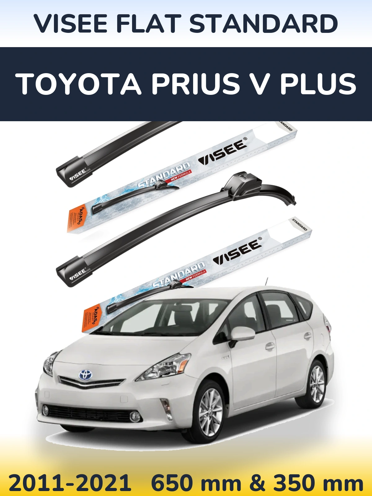 Ștergătoare VISEE FLAT STANDARD pentru Toyota Prius V Plus