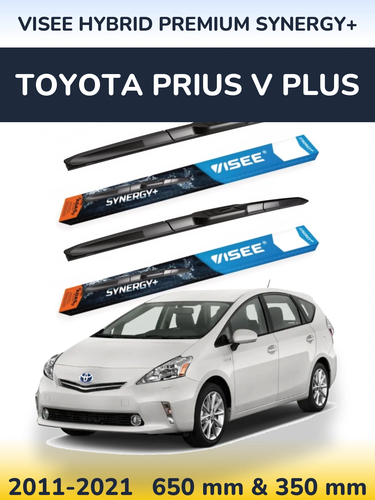 Ștergătoare VISEE HYBRID PREMIUM SYNERGY+ pentru Toyota Prius V Plus