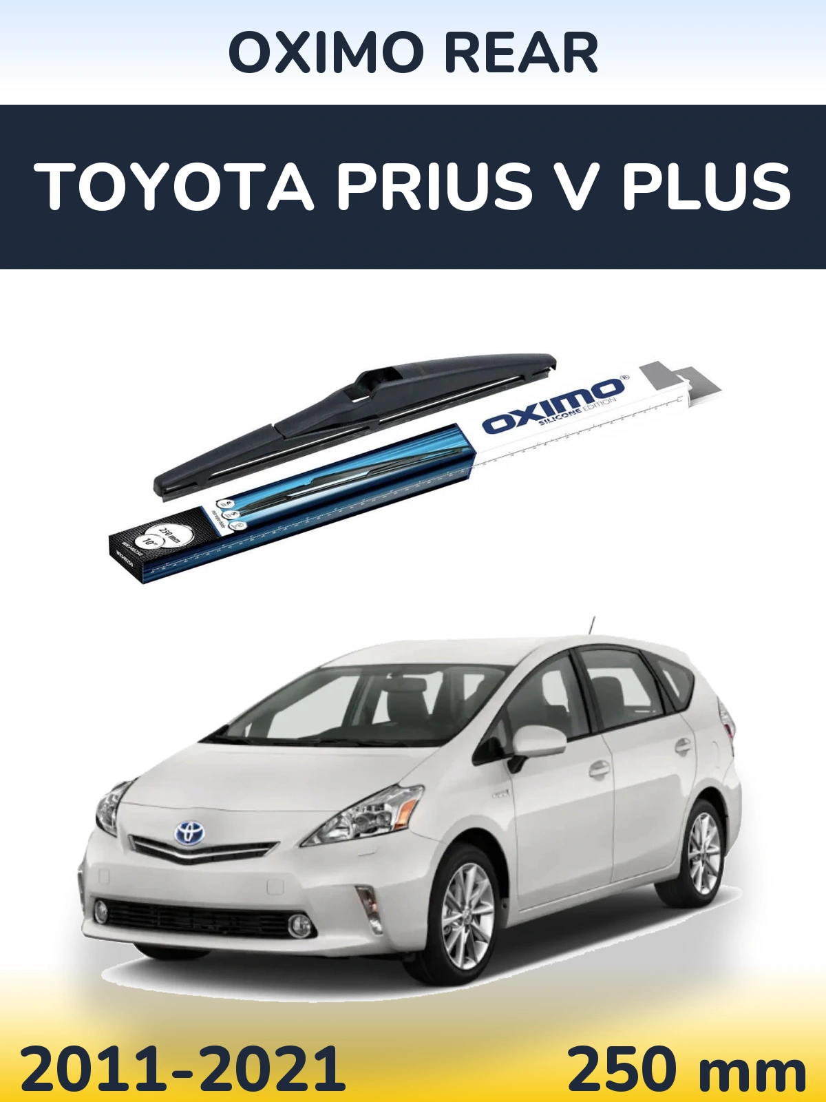 Ștergătoare Oximo Rear pentru Toyota Prius V Plus