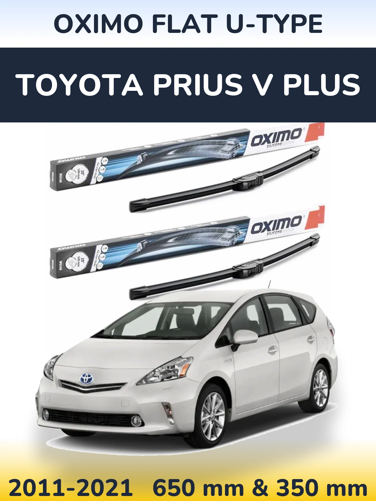 Ștergătoare Oximo Flat U-type pentru Toyota Prius V Plus