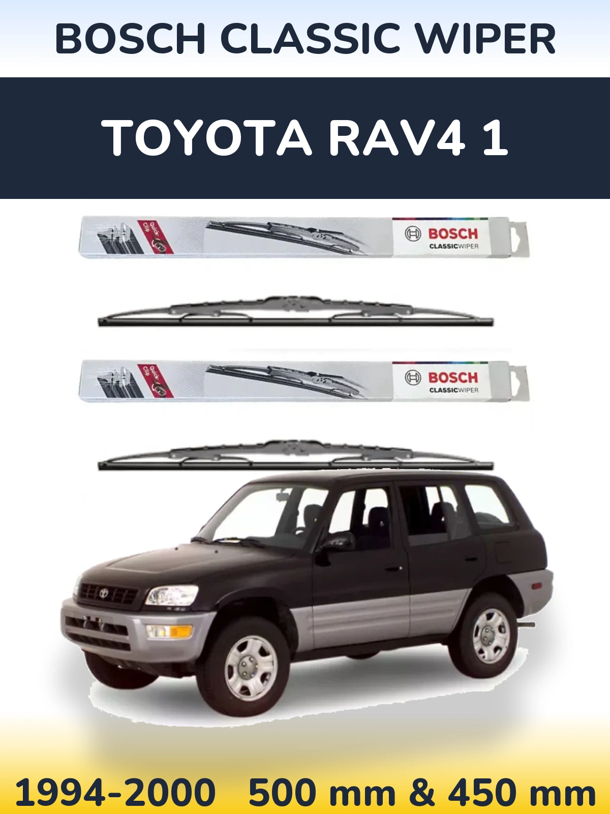 Ștergătoare BOSCH Classic Wiper pentru Toyota RAV4 1