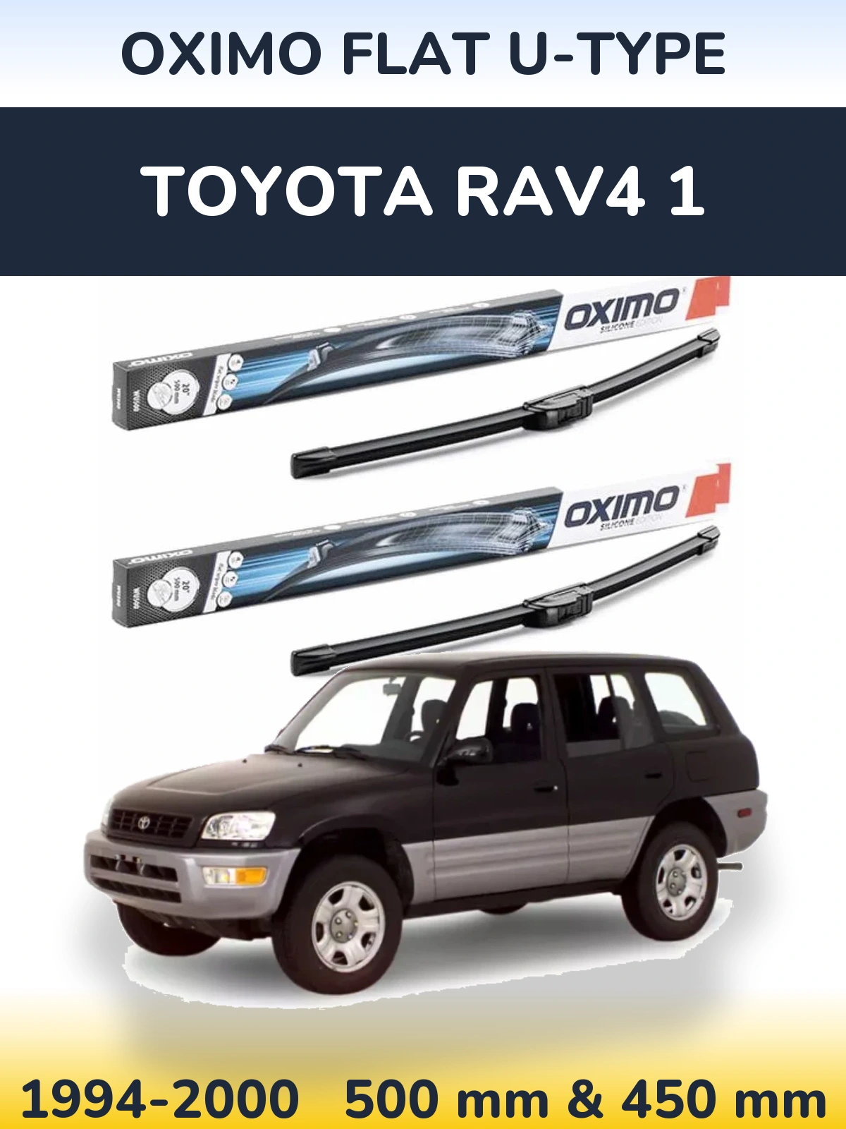 Ștergătoare Oximo Flat U-type pentru Toyota RAV4 1