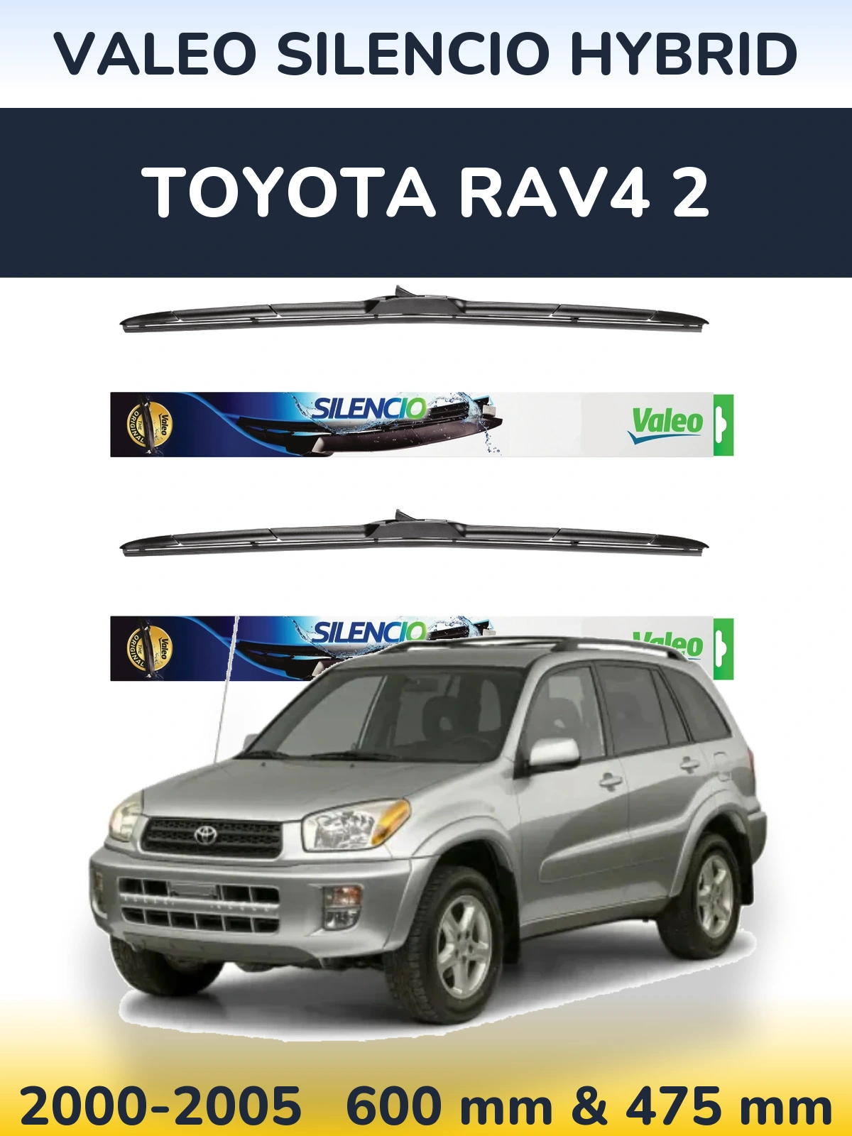 Ștergătoare Valeo Silencio Hybrid pentru Toyota RAV4 2