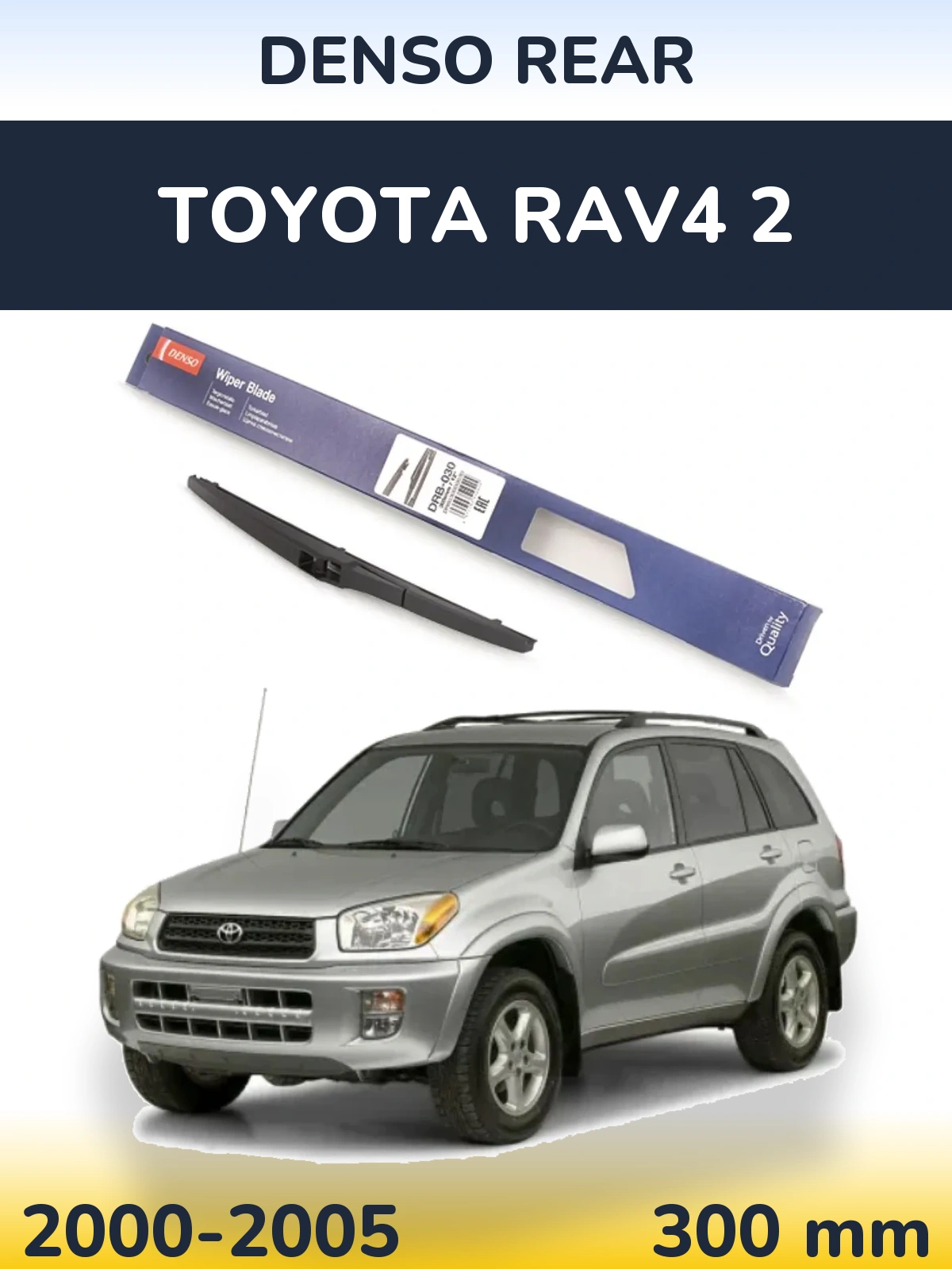 Ștergătoare Denso Rear pentru Toyota RAV4 2