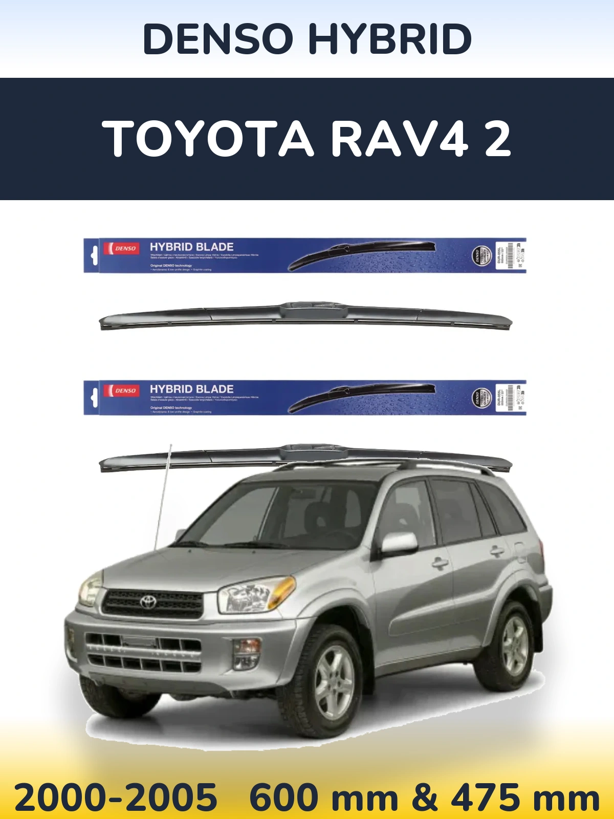 Ștergătoare Denso Hybrid pentru Toyota RAV4 2