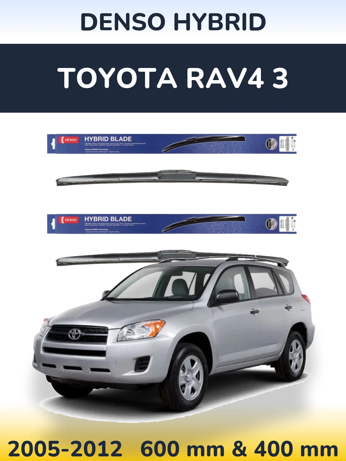 Ștergătoare Denso Hybrid pentru Toyota RAV4 3