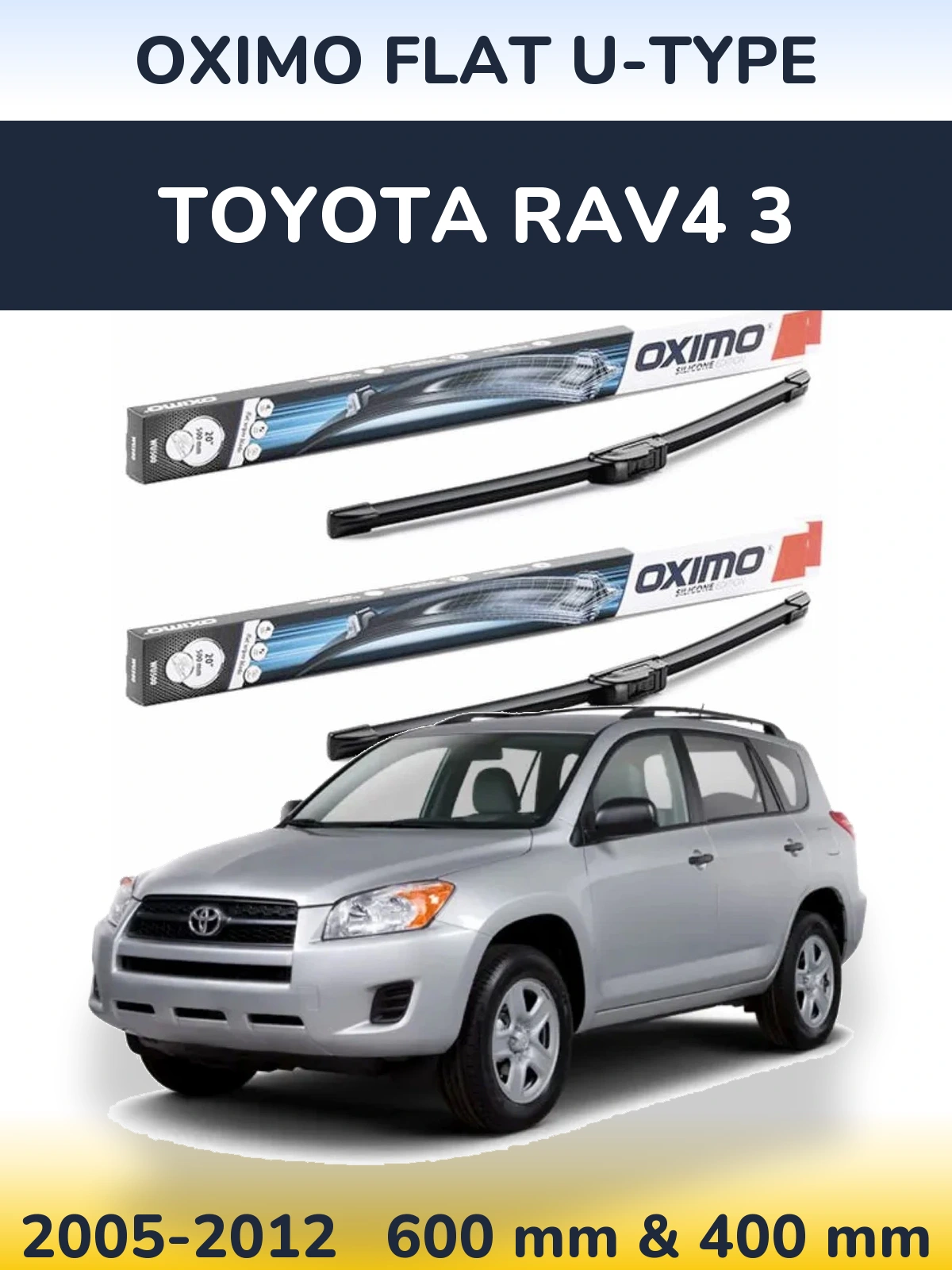 Ștergătoare Oximo Flat U-type pentru Toyota RAV4 3