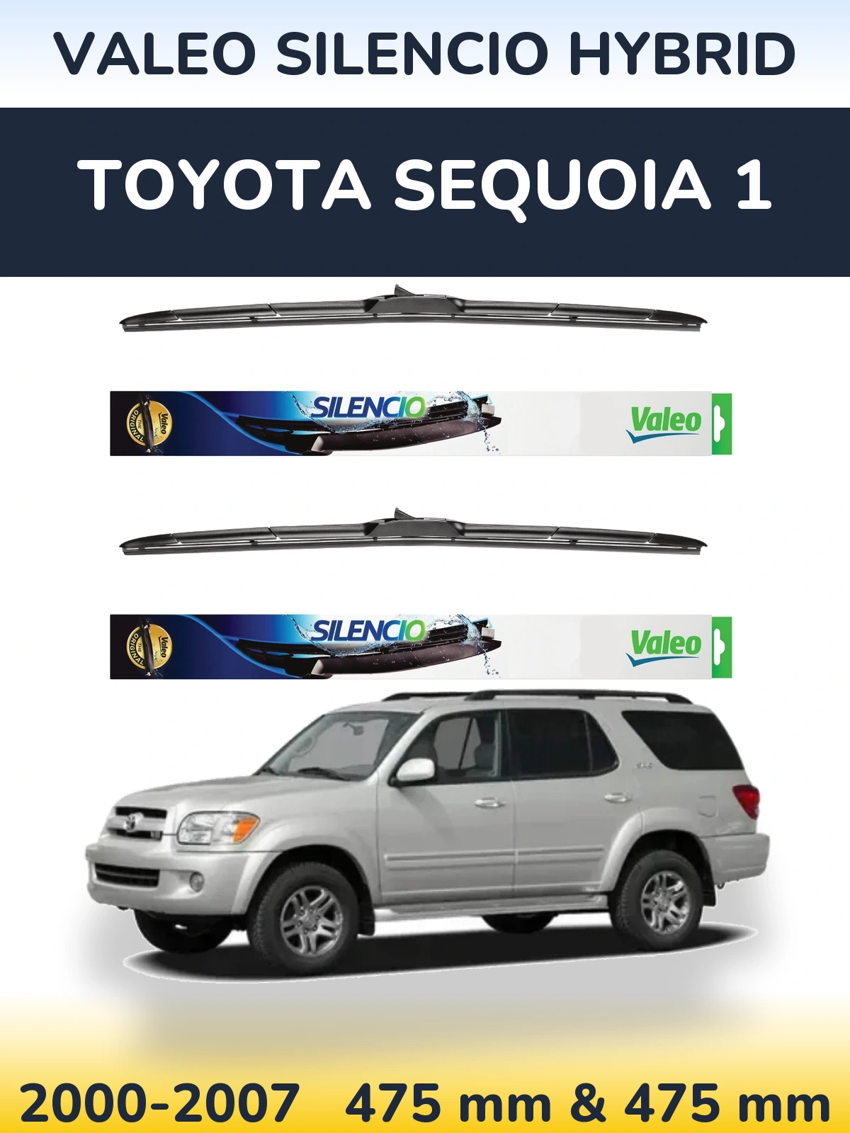 Ștergătoare Valeo Silencio Hybrid pentru Toyota Sequoia 1