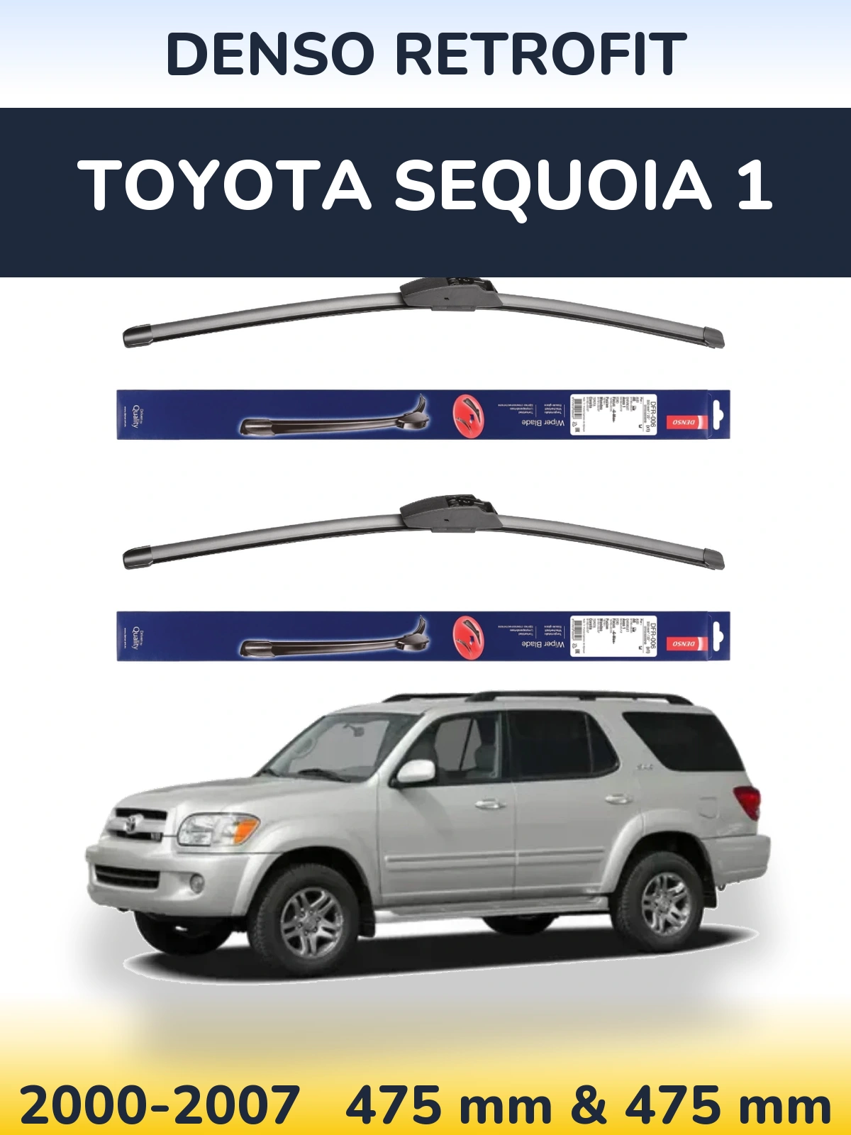 Ștergătoare Denso Retrofit pentru Toyota Sequoia 1