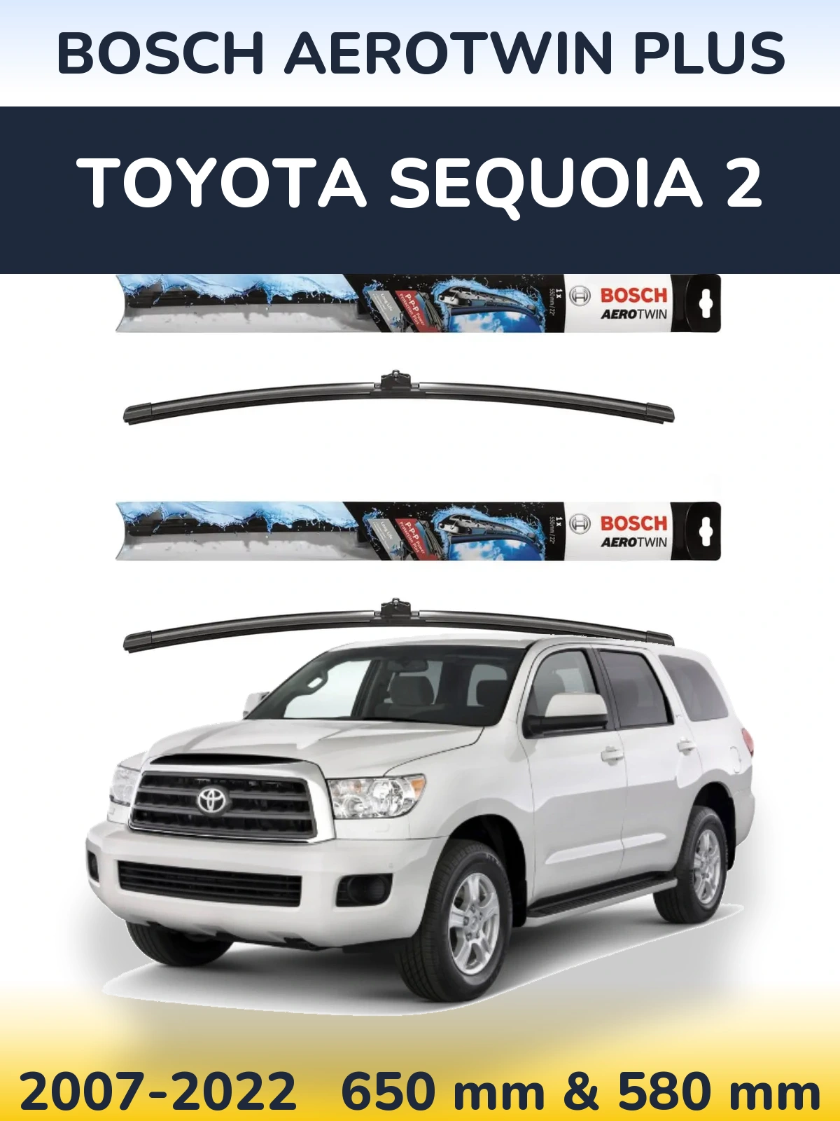 Ștergătoare BOSCH AeroTwin Plus pentru Toyota Sequoia 2