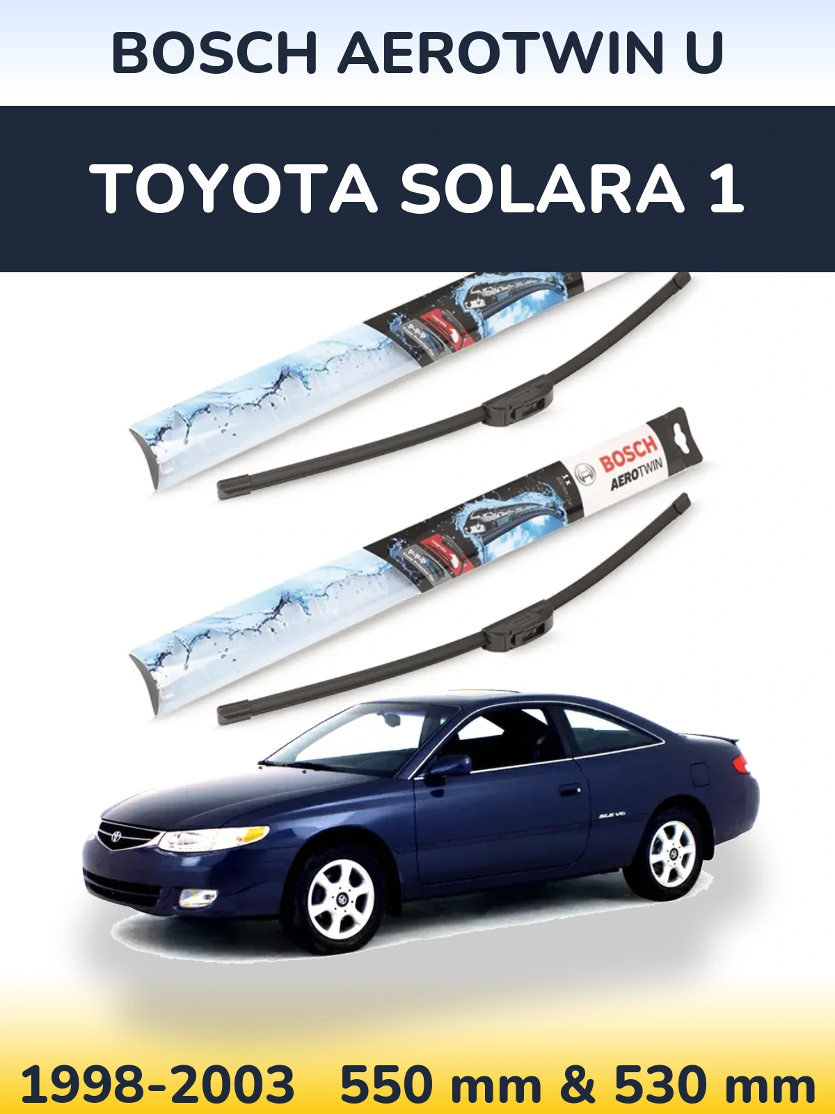 Ștergătoare BOSCH AeroTwin U pentru Toyota Solara 1