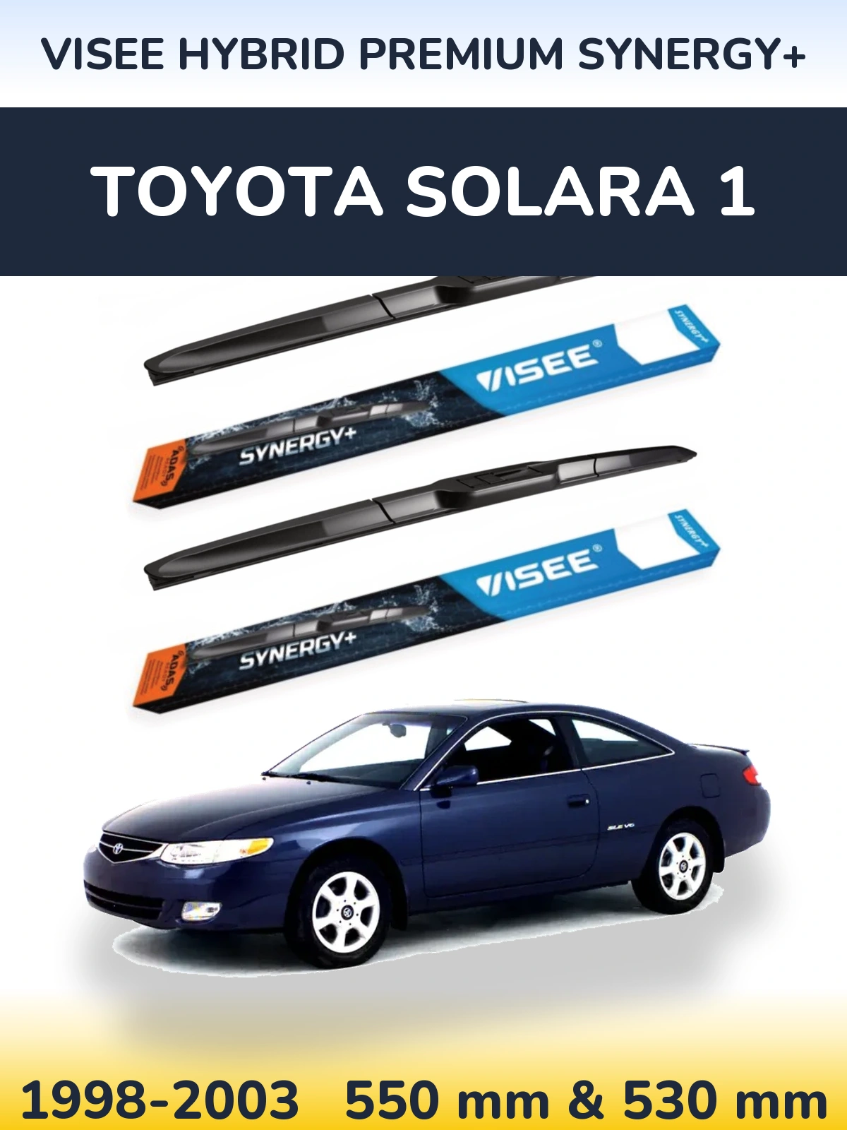 Ștergătoare VISEE HYBRID PREMIUM SYNERGY+ pentru Toyota Solara 1