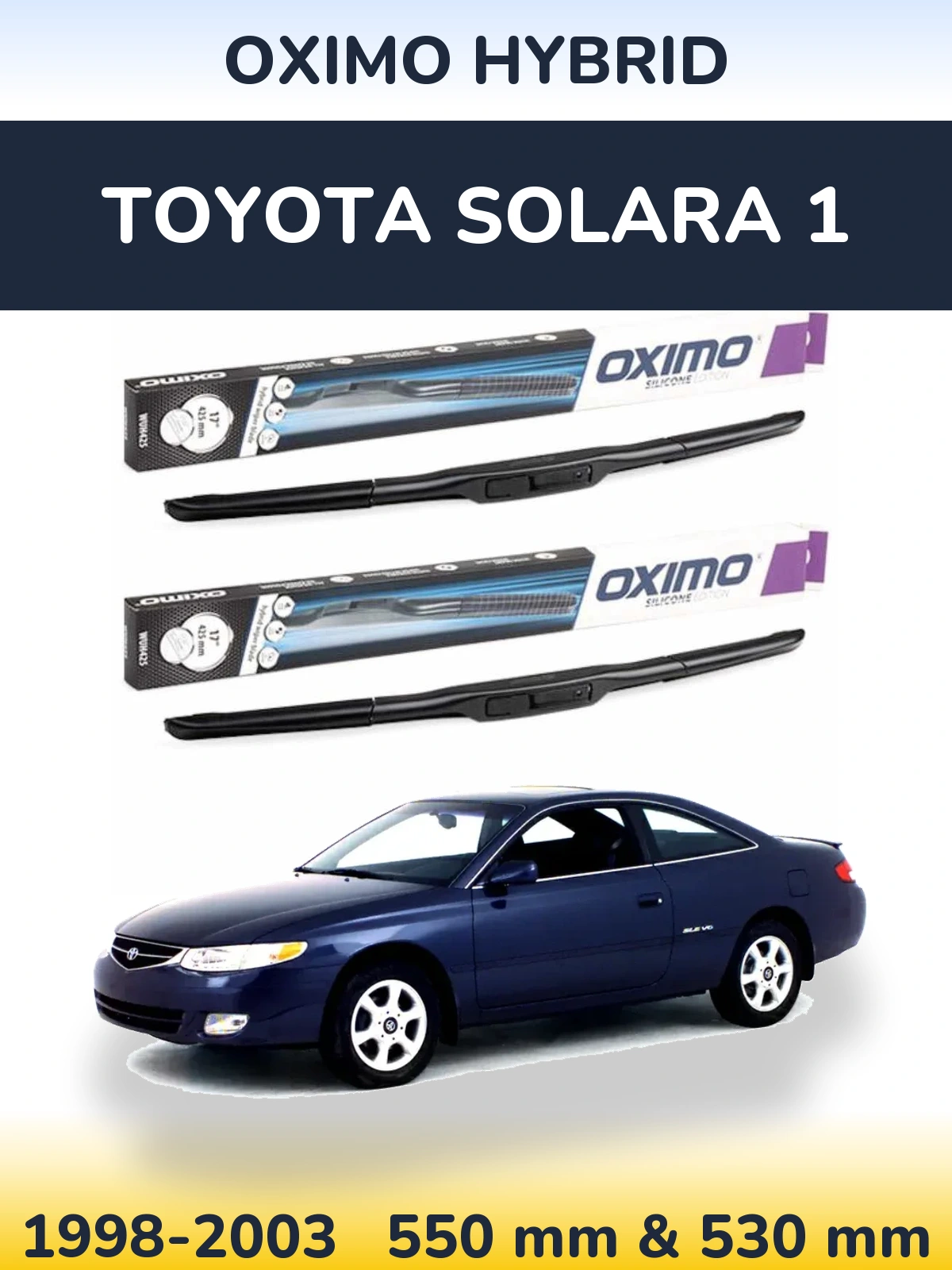 Ștergătoare Oximo Hybrid pentru Toyota Solara 1