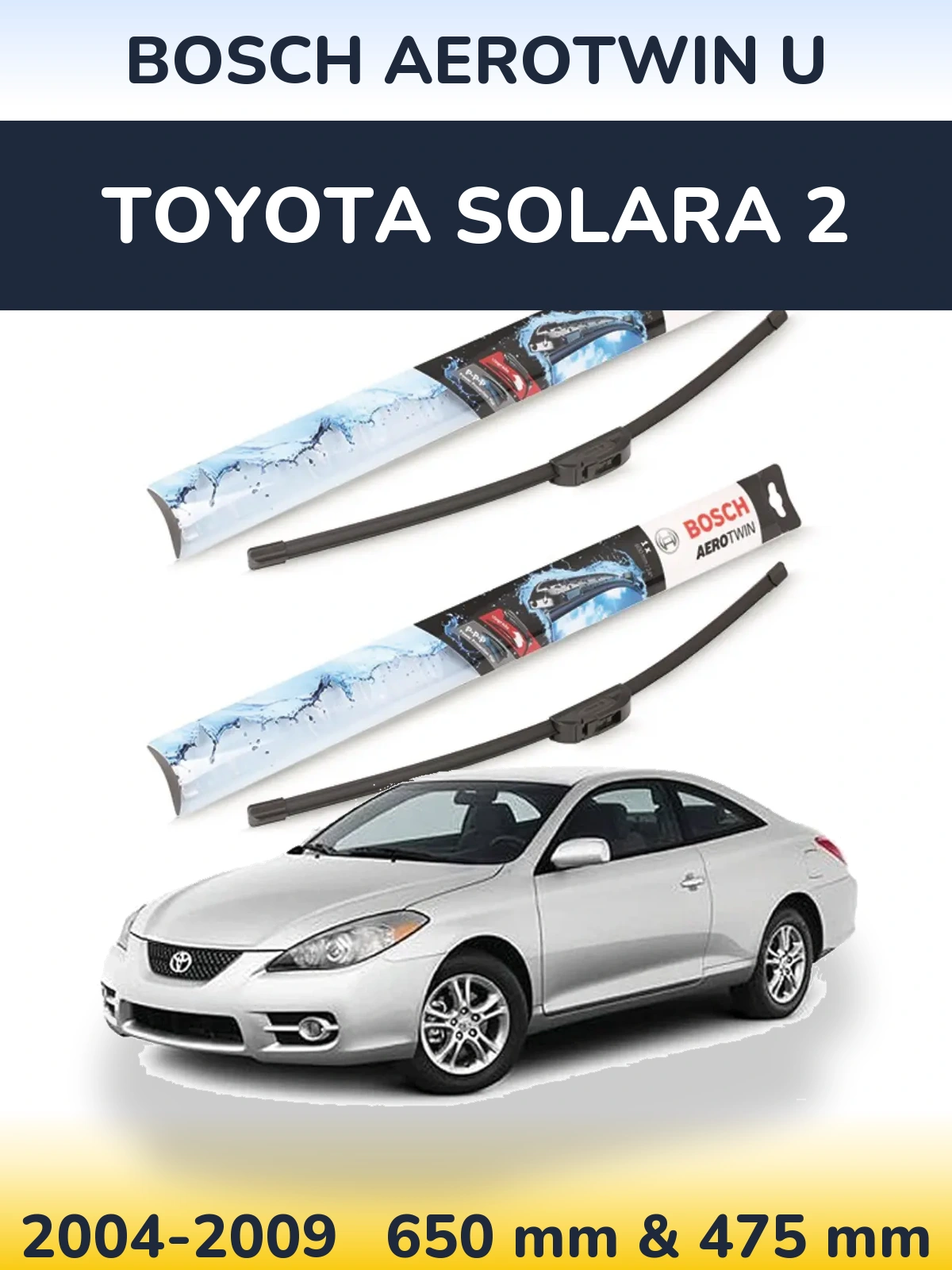 Ștergătoare BOSCH AeroTwin U pentru Toyota Solara 2