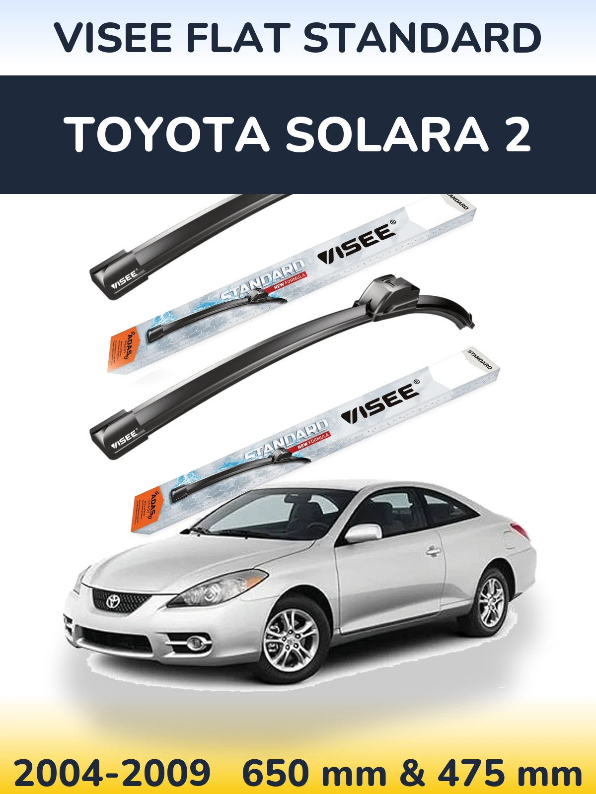 Ștergătoare VISEE FLAT STANDARD pentru Toyota Solara 2
