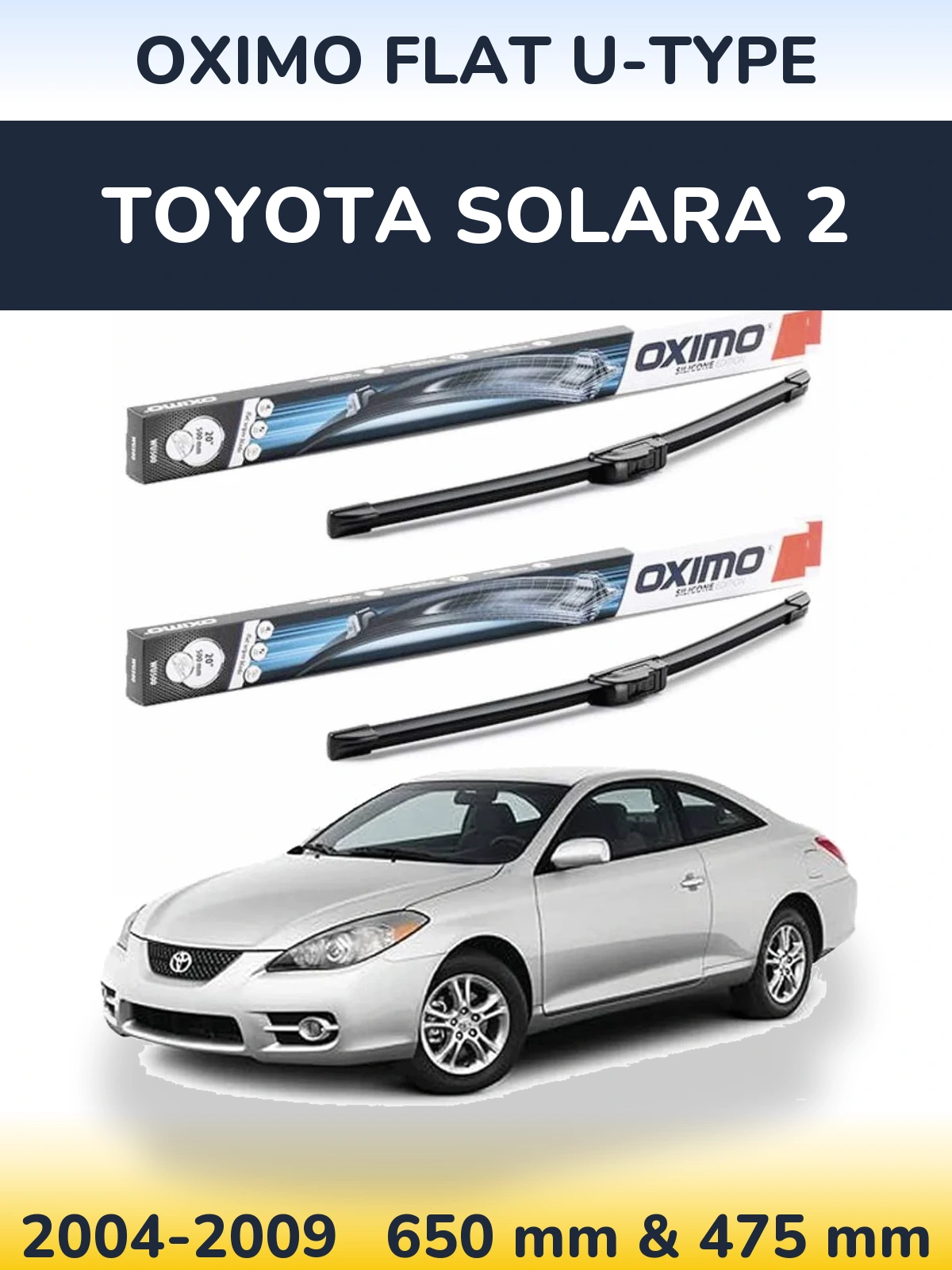 Ștergătoare Oximo Flat U-type pentru Toyota Solara 2