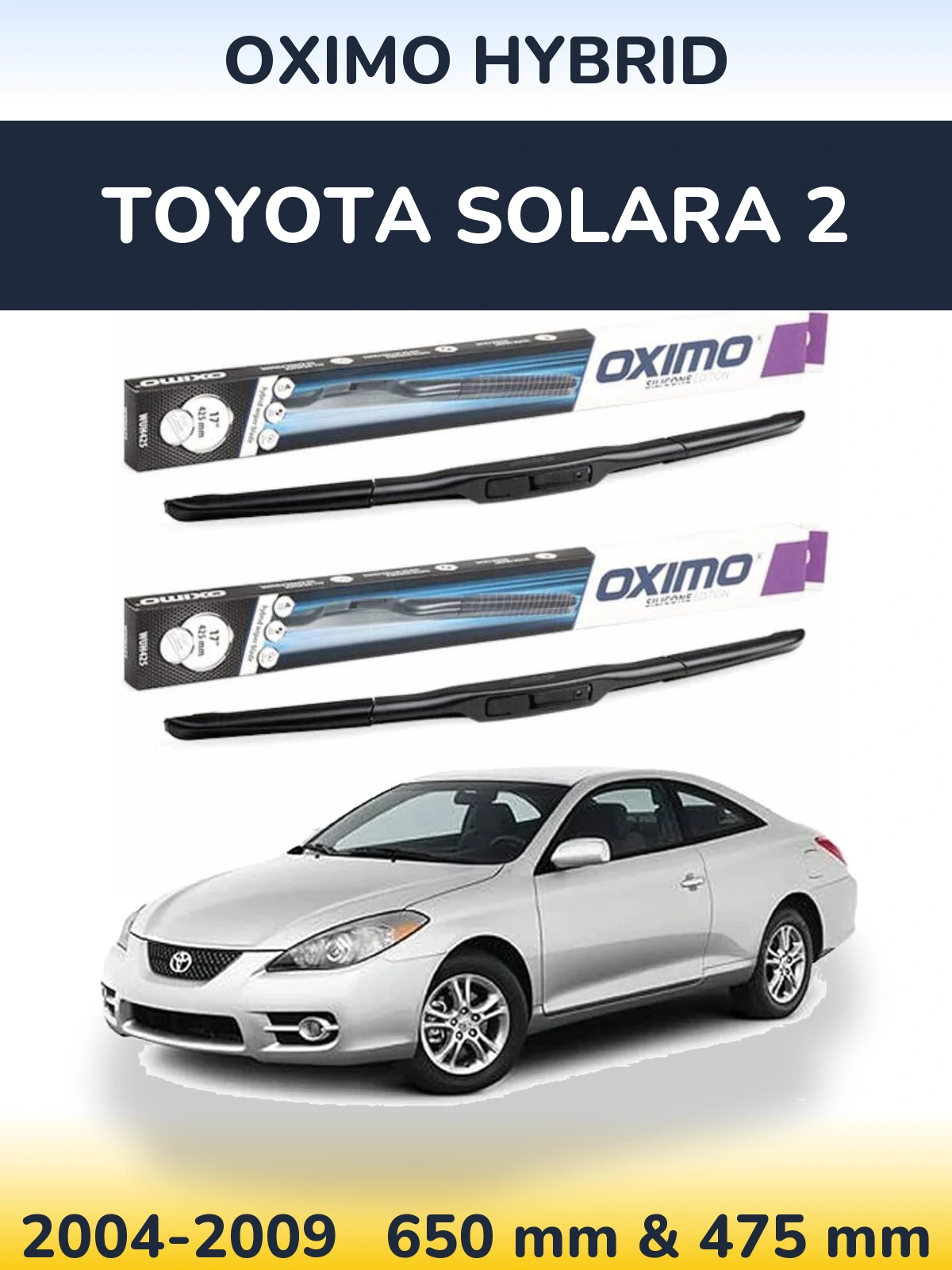 Ștergătoare Oximo Hybrid pentru Toyota Solara 2